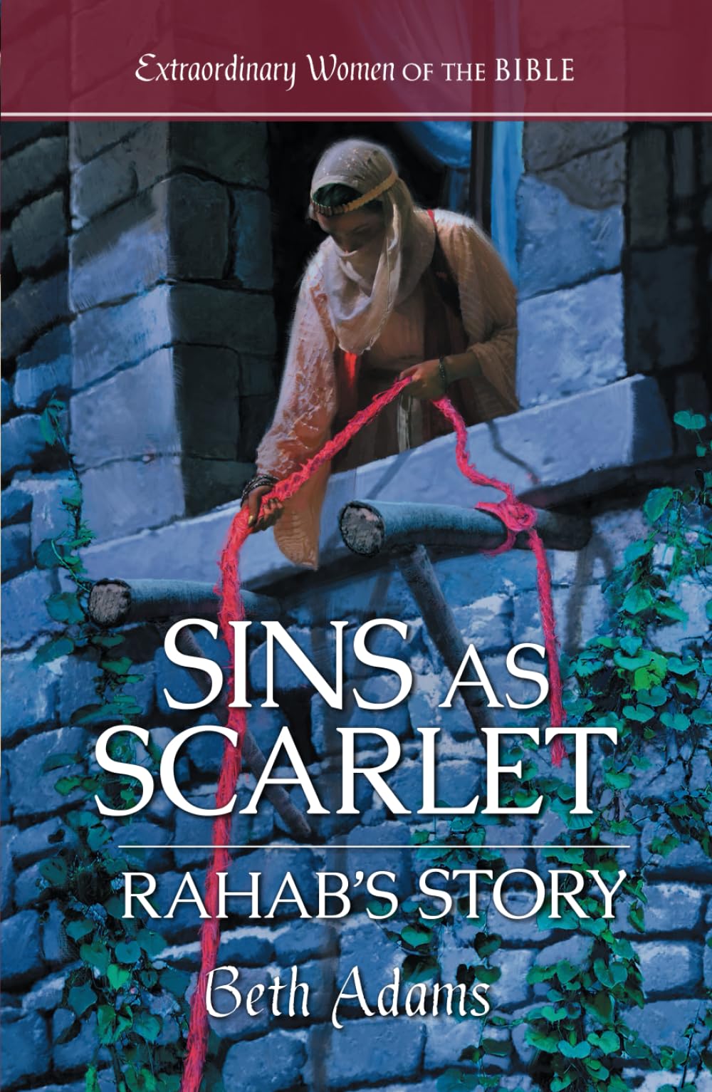 Sins as Scarlet Rahab's Story (Extraordinary Women of the Bible, Band 2) Religion & Esotericism