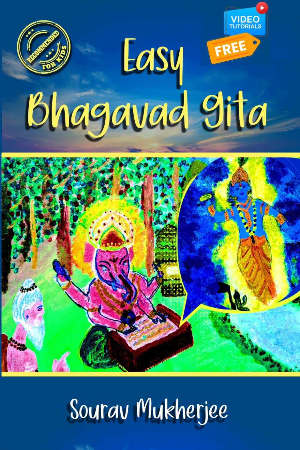 Easy Shrimad Bhagavad Gita: (Recommended for Kids) Religion & Esotericism