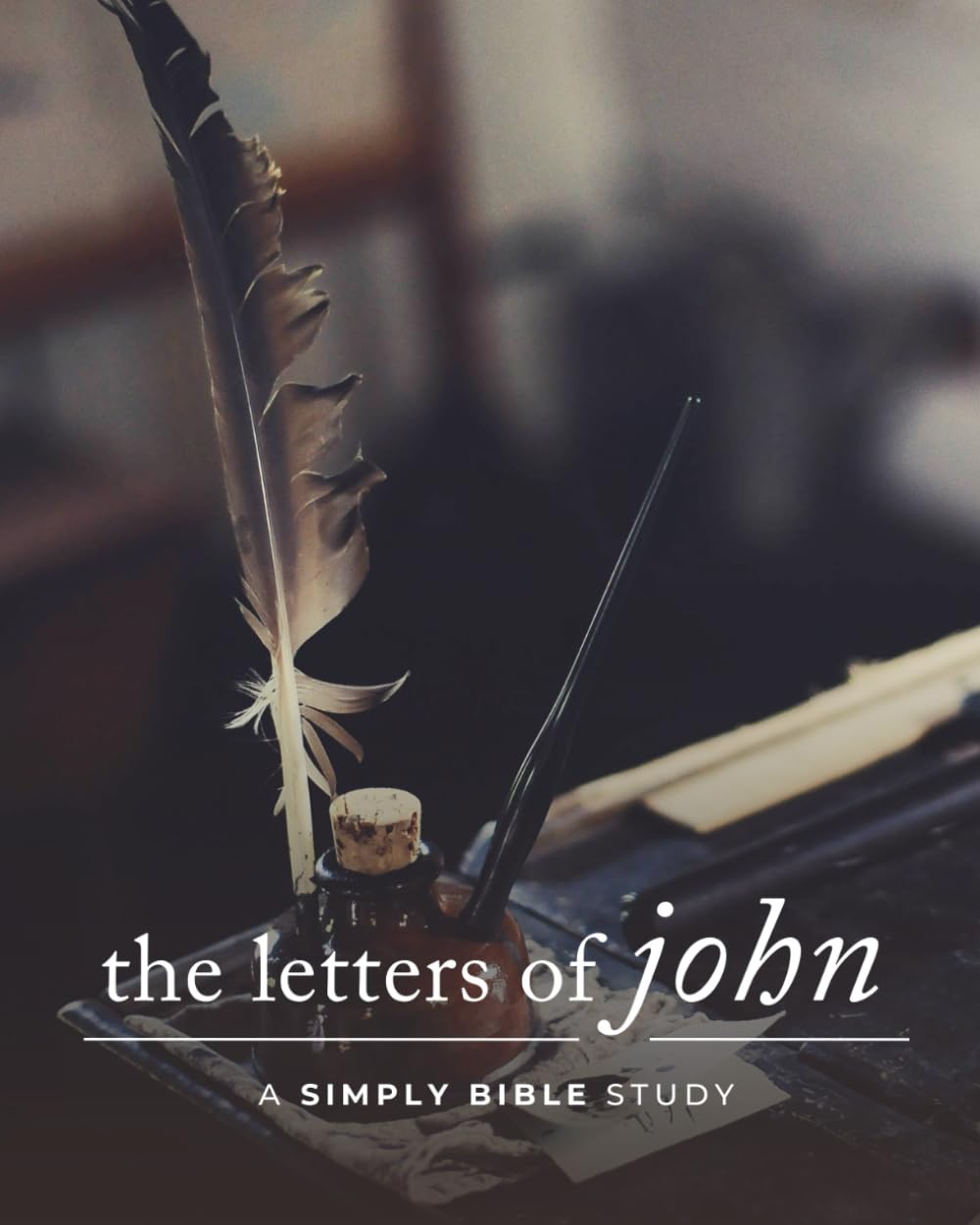 The Letters of John: A Simply Bible Study Religion & Esotericism