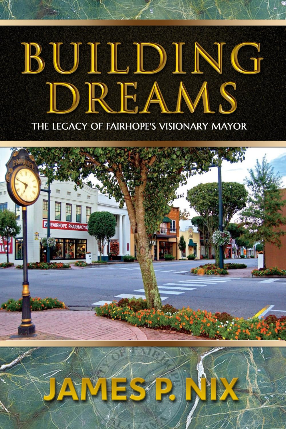 Building Dreams: The Legacy of Fairhope’s Visionary Mayor Art & Literature