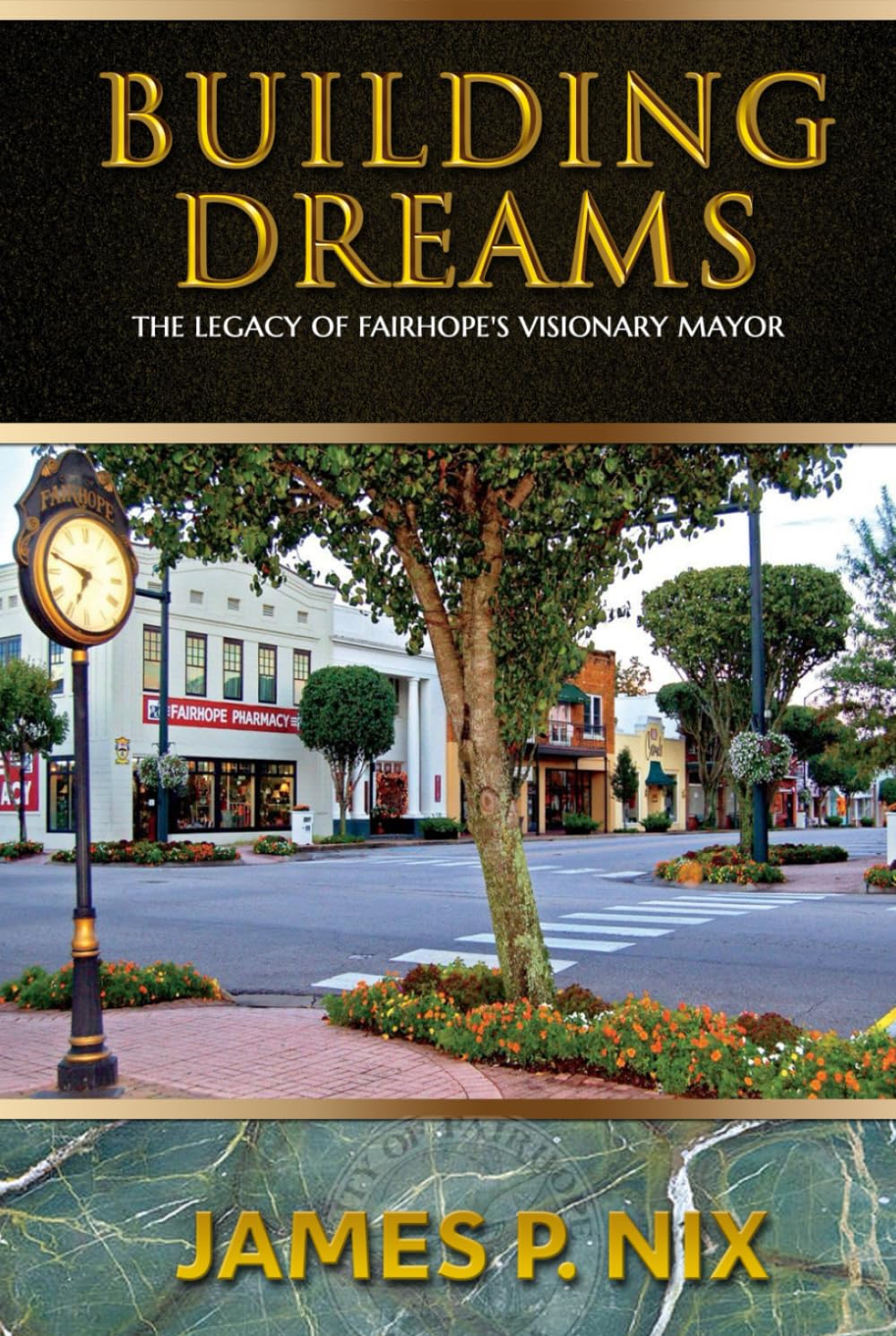 Building Dreams: The Legacy of Fairhope’s Visionary Mayor Art & Literature