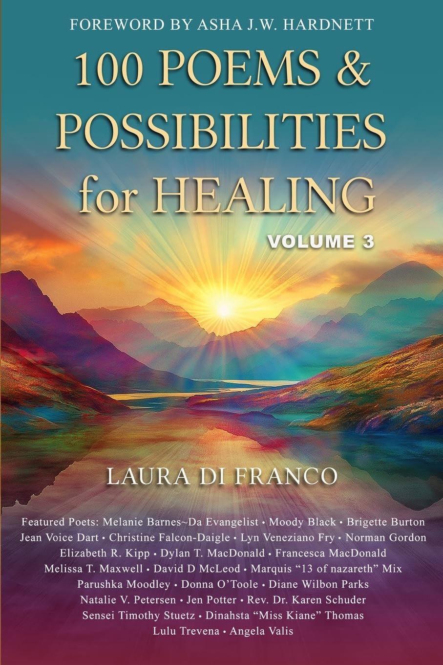 100 Poems & Possibilities for Healing, Volume 3 Poetry