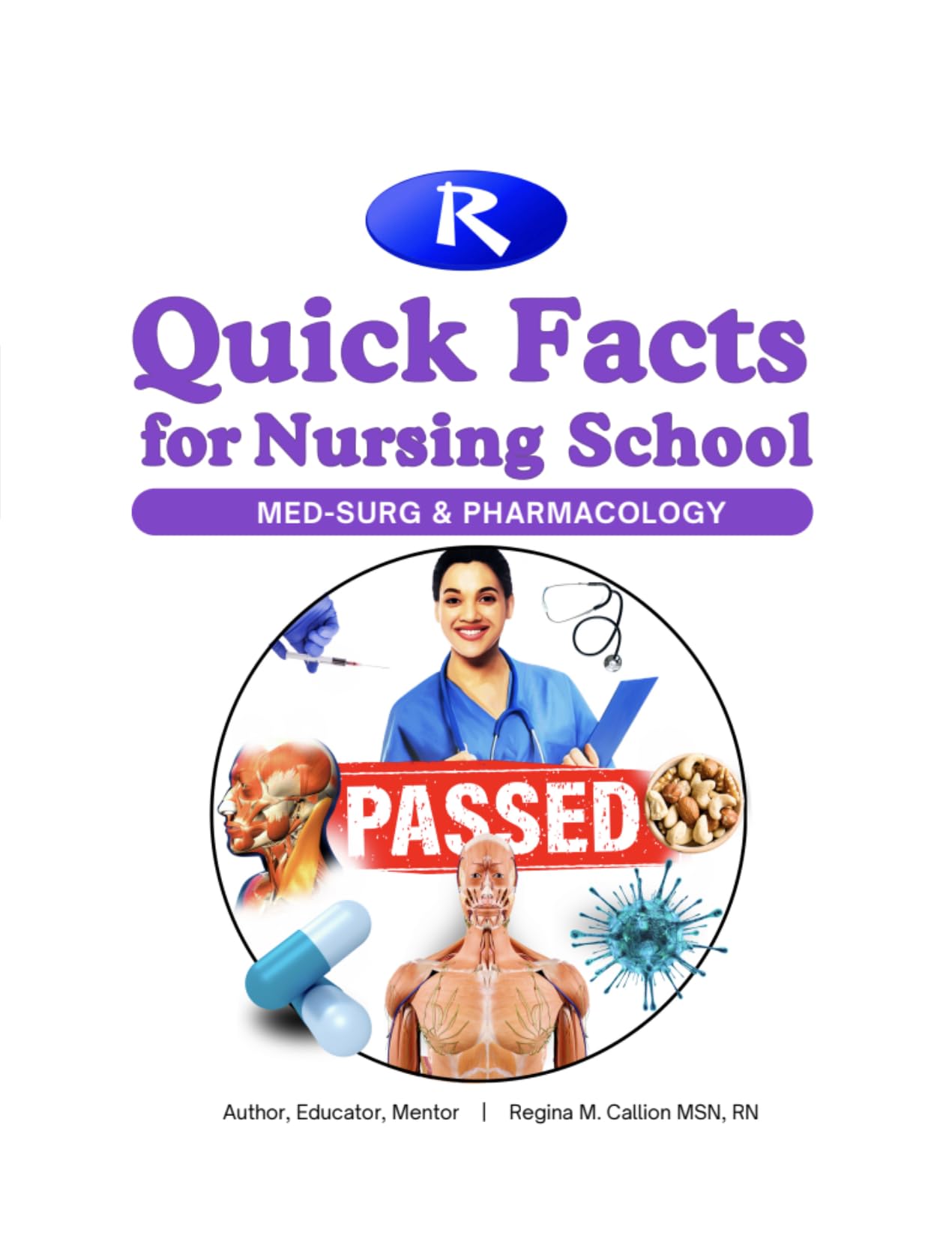 The ReMar Review Quick Facts for Nursing School: Med-Surg & Pharmacology Books