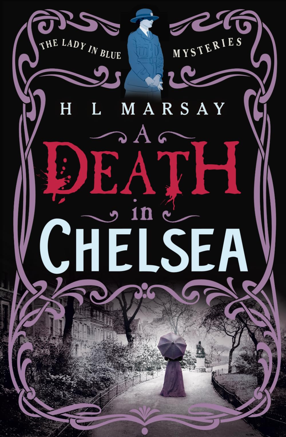 A Death in Chelsea (The Lady in Blue Mysteries, Band 2) Detective & CSI