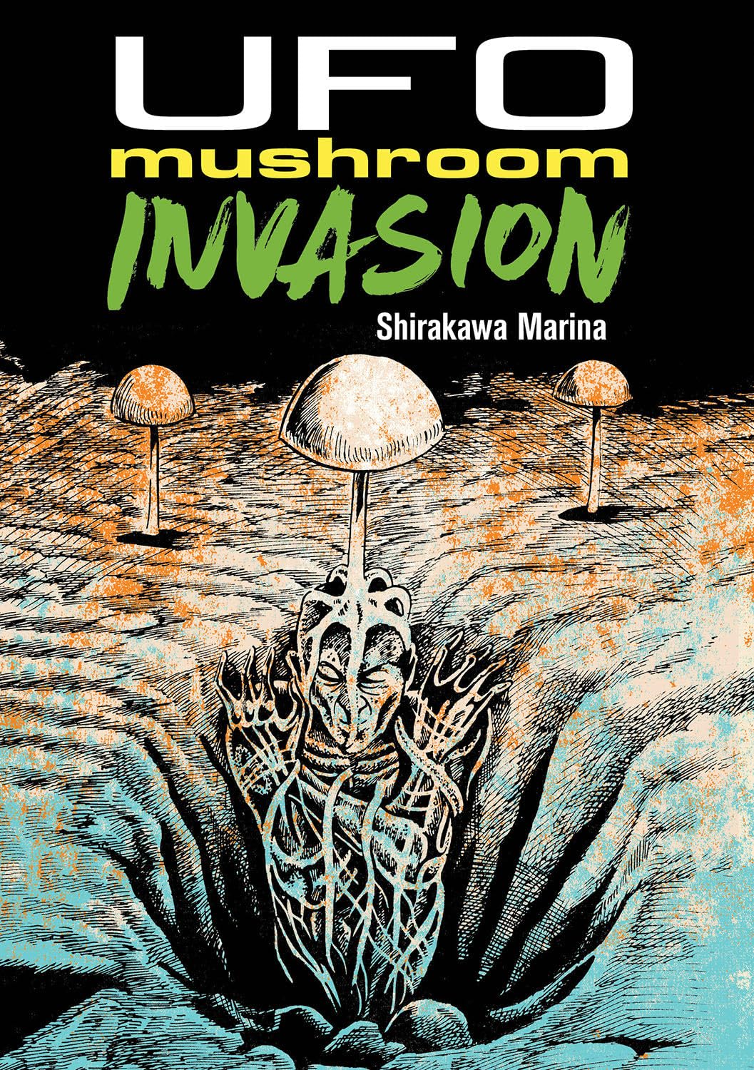 UFO Mushroom Invasion Horror & Mystery
