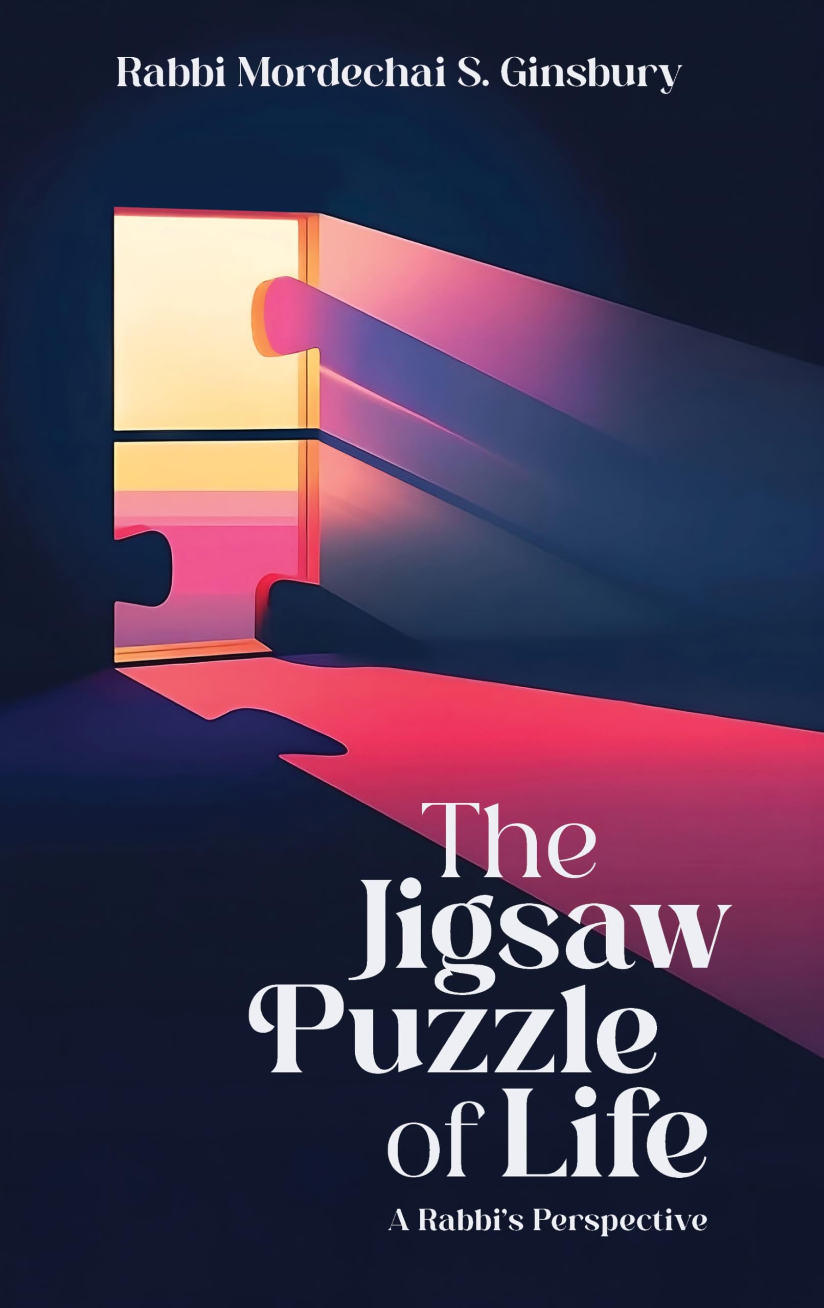 The Jigsaw Puzzle of Life: A Rabbi's perspective Business, Finance & Career