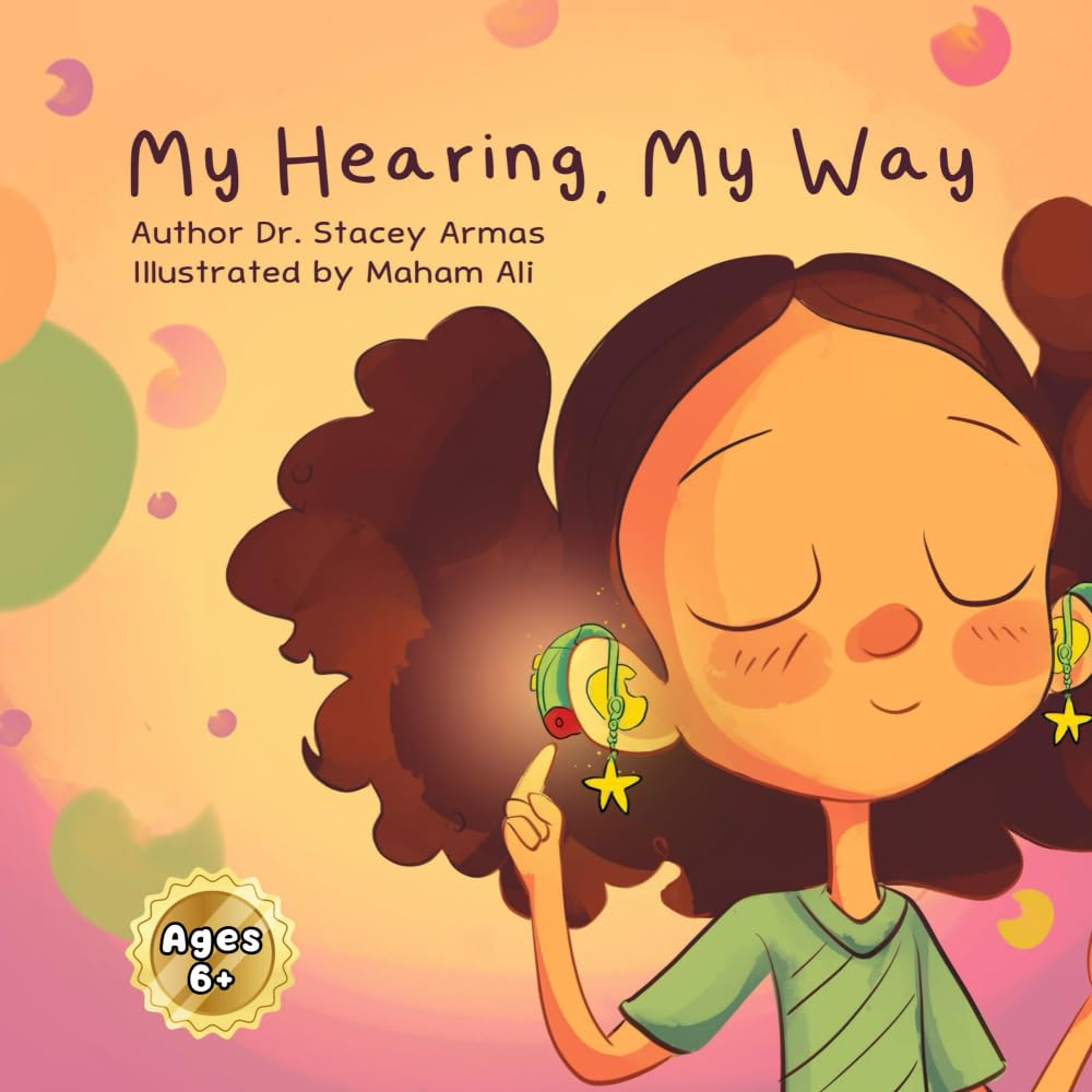 My Hearing, My Way (Childhood Hearing Loss Series) Health, Nutrition & Fitness