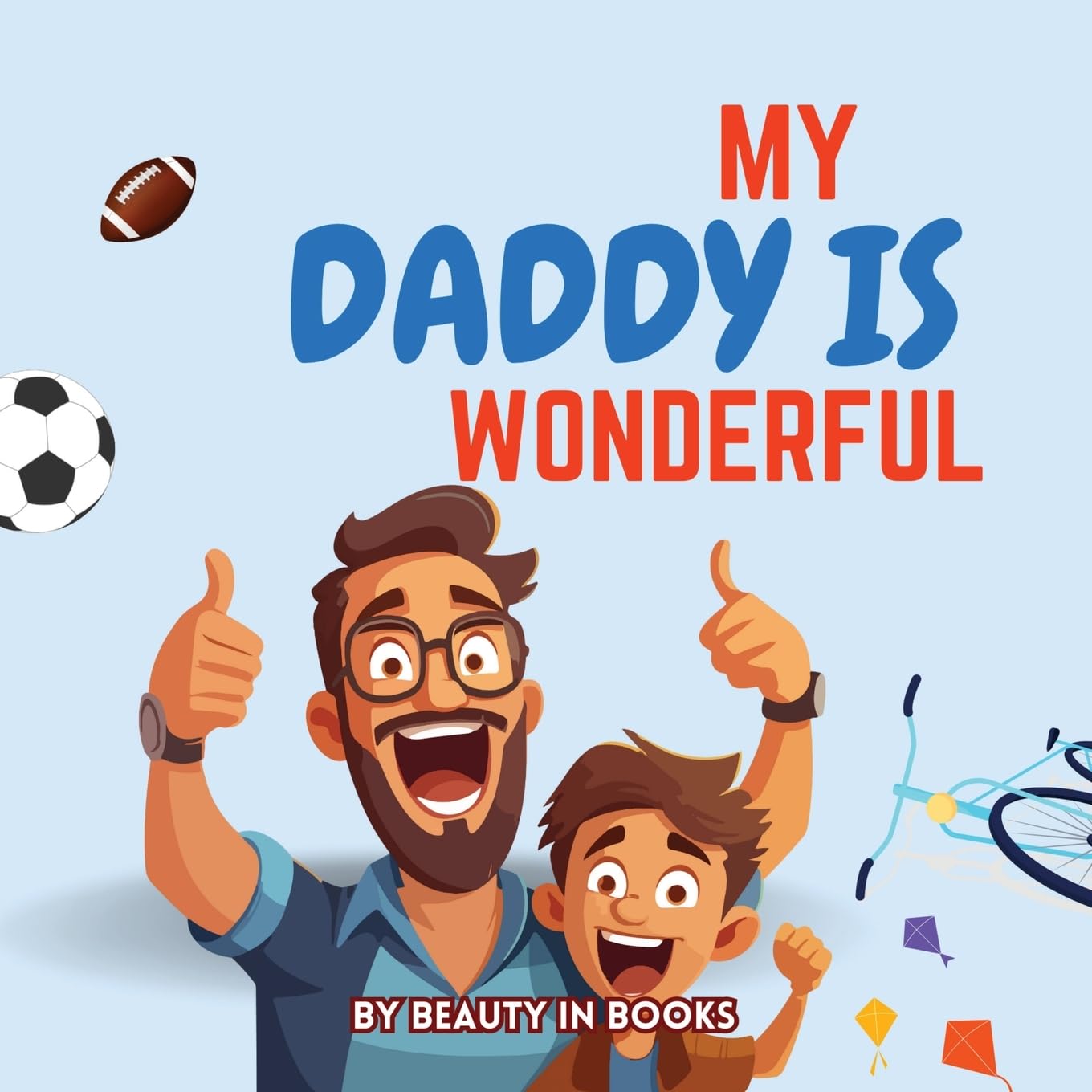My Daddy is Wonderful Non-fiction