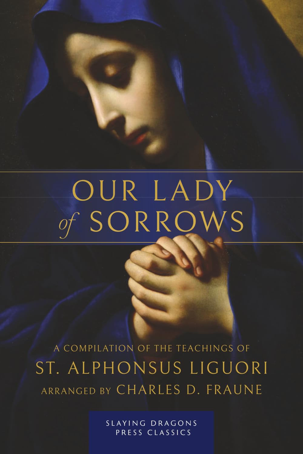 Our Lady of Sorrows Religion & Esotericism