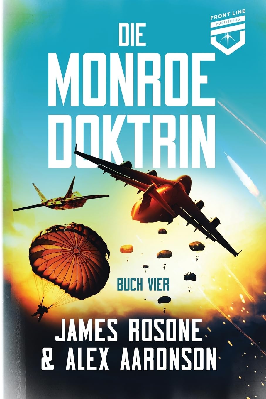 Die Monroe Doktrin: Buch Vier Action & Adventure