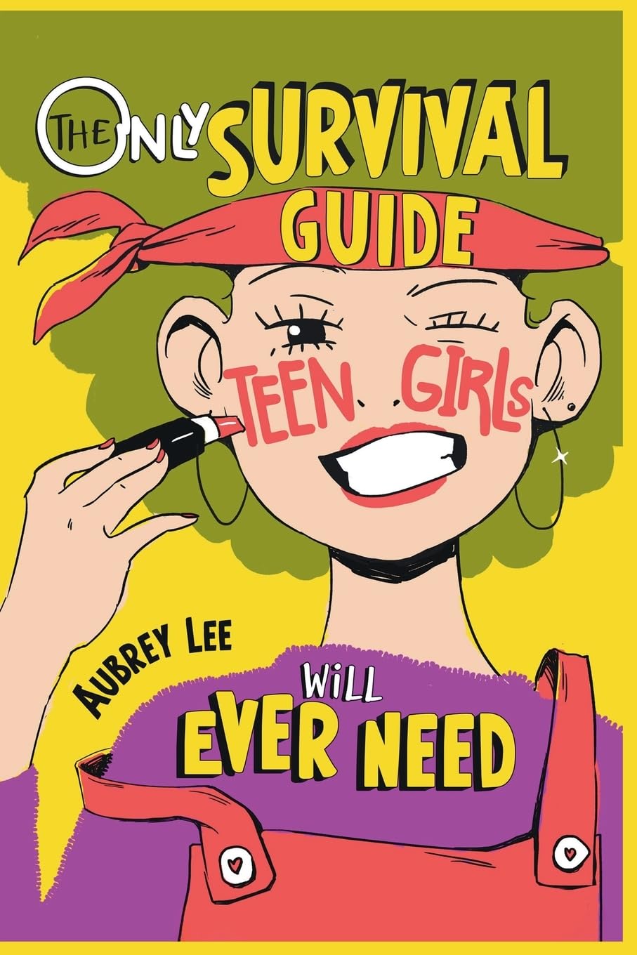 The Only Survival Guide Teen Girls Will Ever Need Education