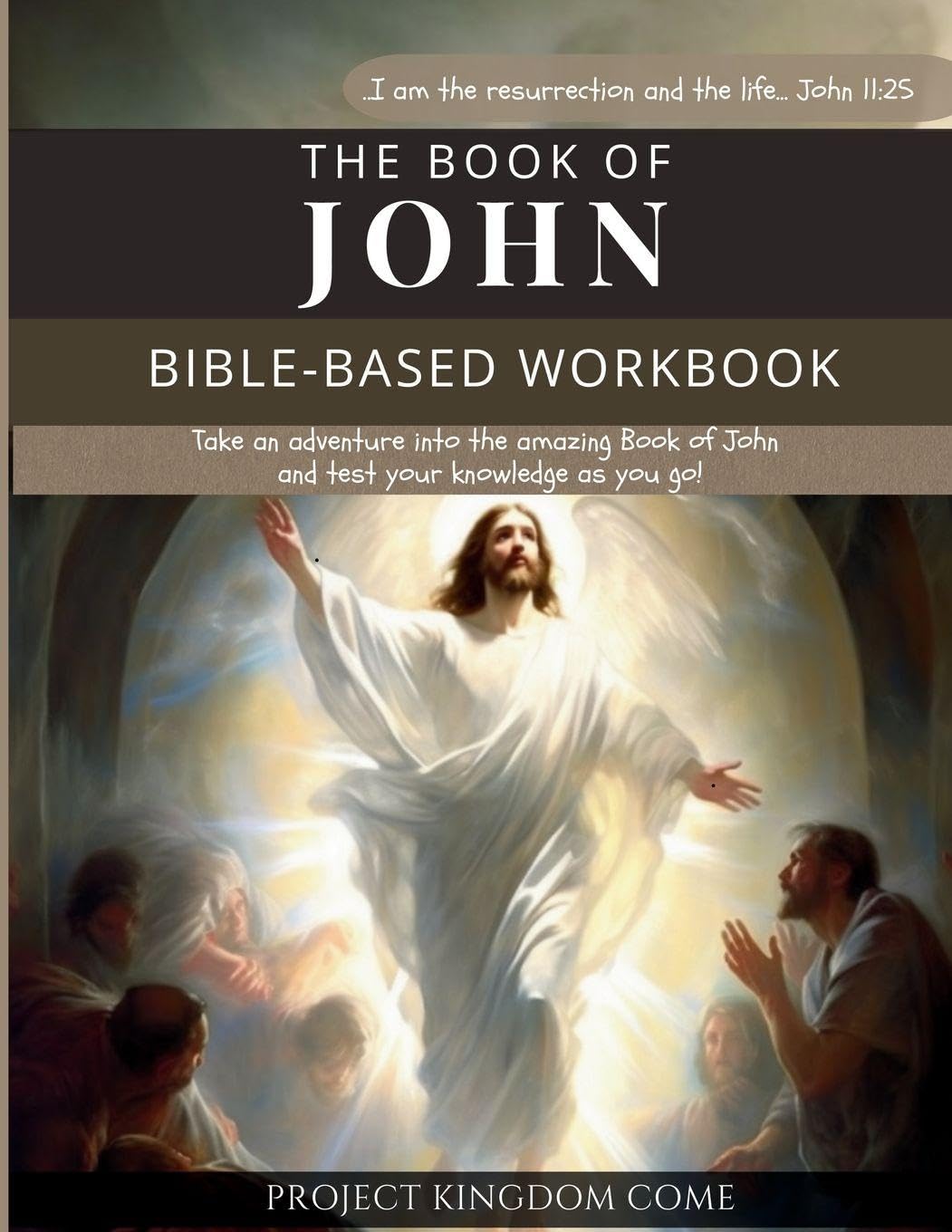 The Book of John I Kids Workbook to Help Children Study and Understand the Bible I Biblical quizzes for kids ages 9 and above Religion & Esotericism