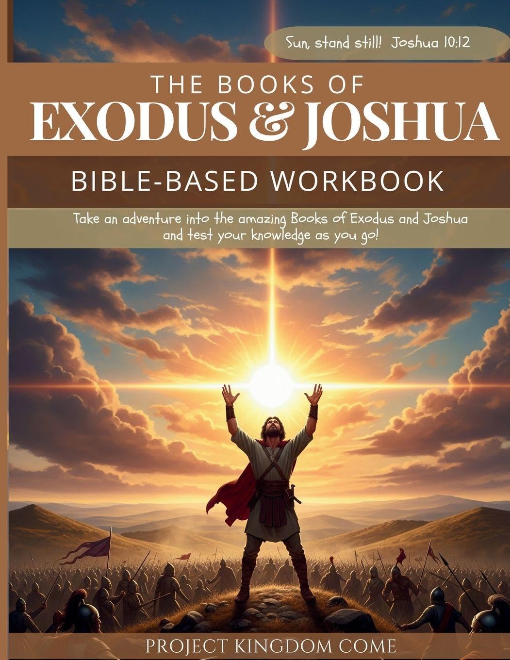 The Book of Exodus and Joshua Workbook I Kids Workbook to Help Children Study and Understand the Bible I Biblical quizzes for kids ages 9 and above Religion & Esotericism