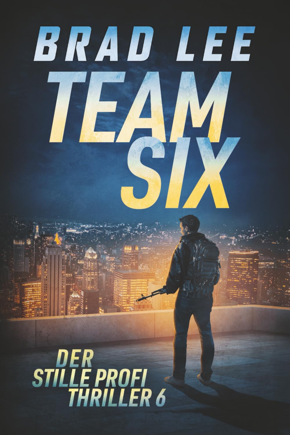 Product Image: Team Six: Der stille Profi Thriller 6