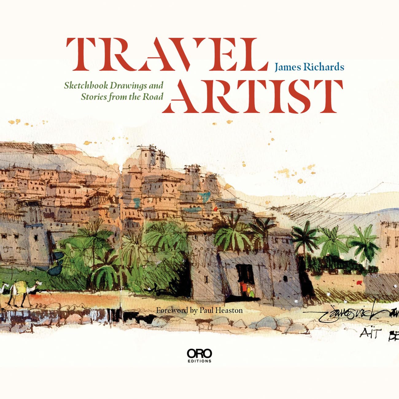 Travel Artist: Sketchbook Drawings and True Stories from the Road Architecture