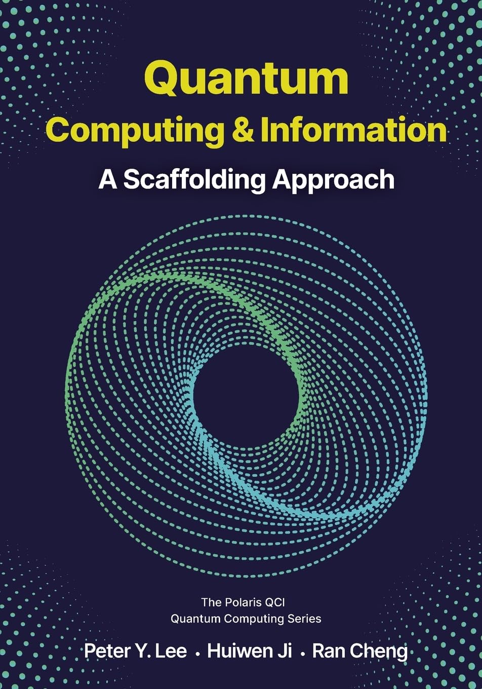 Product Image: Quantum Computing and Information: A Scaffolding Approach (The Scaffolding Series)