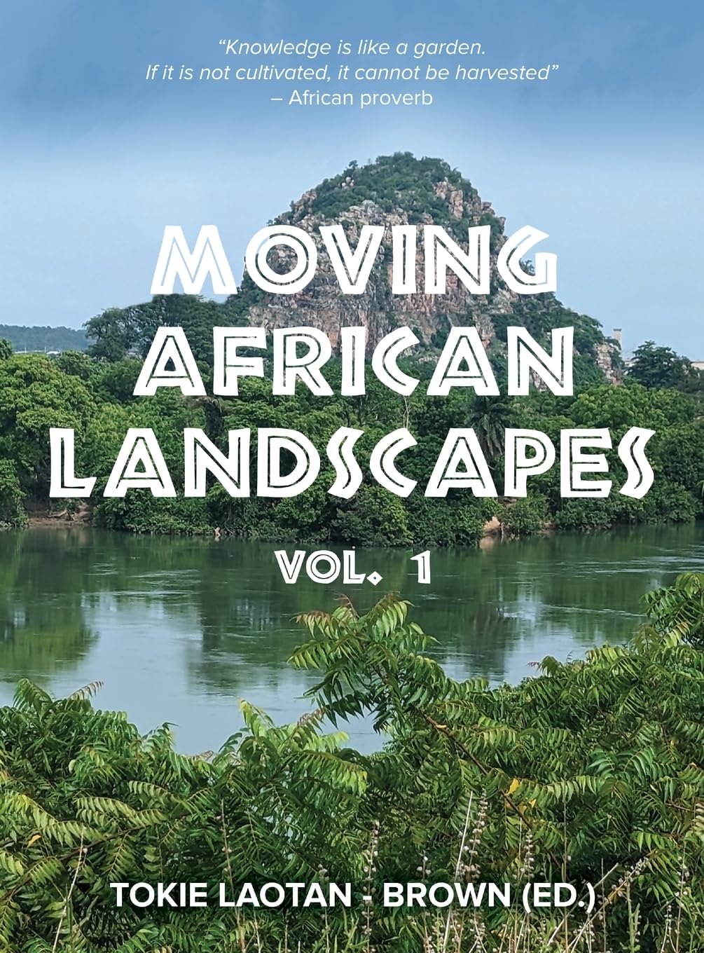 Moving African Landscapes Vol. 1 Social Sciences