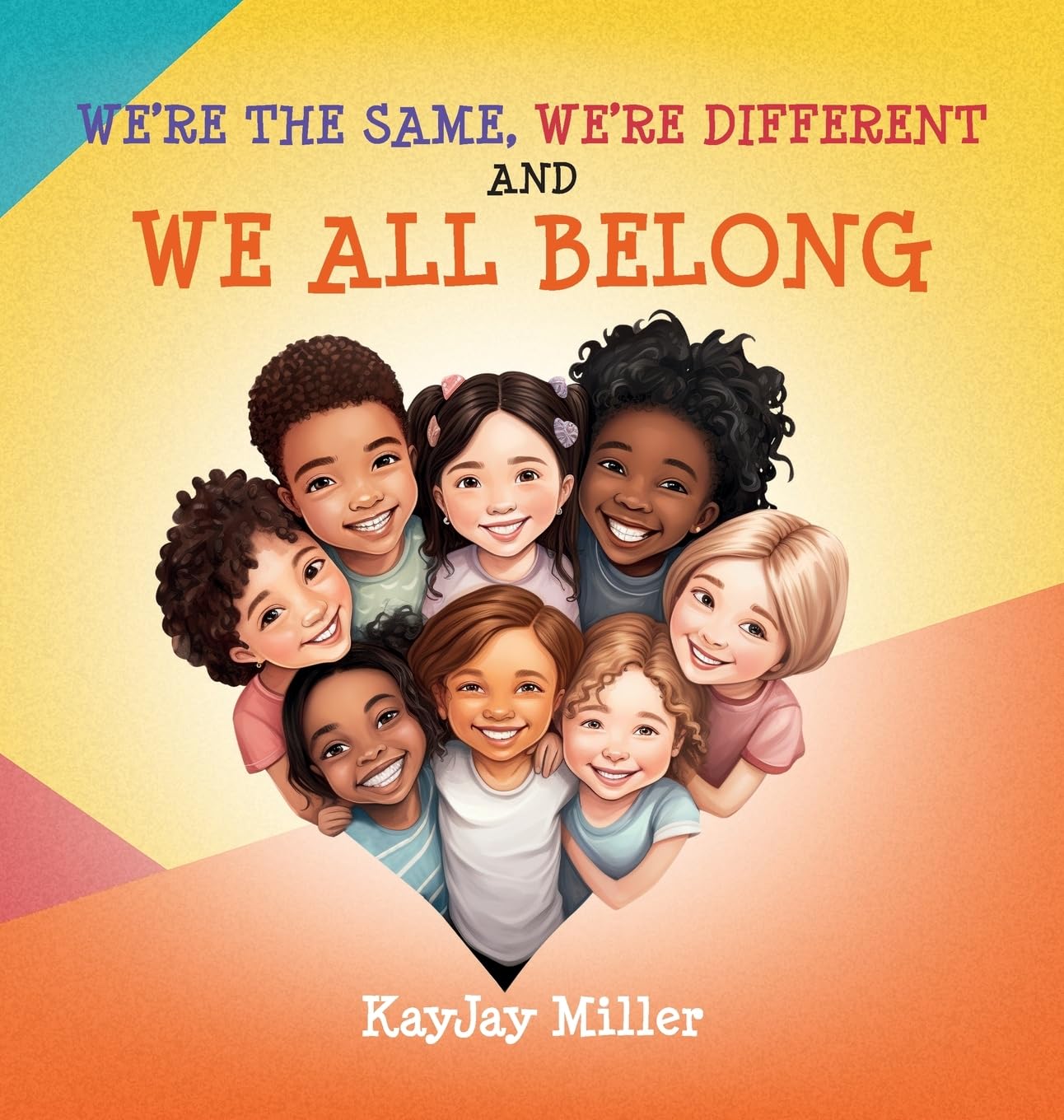 We're the Same, We're Different and We All Belong Non-fiction