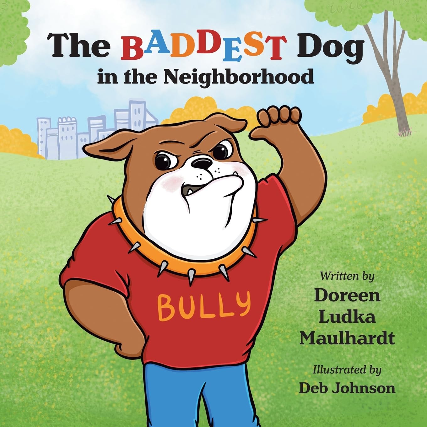 The Baddest Dog in the Neighborhood Non-fiction