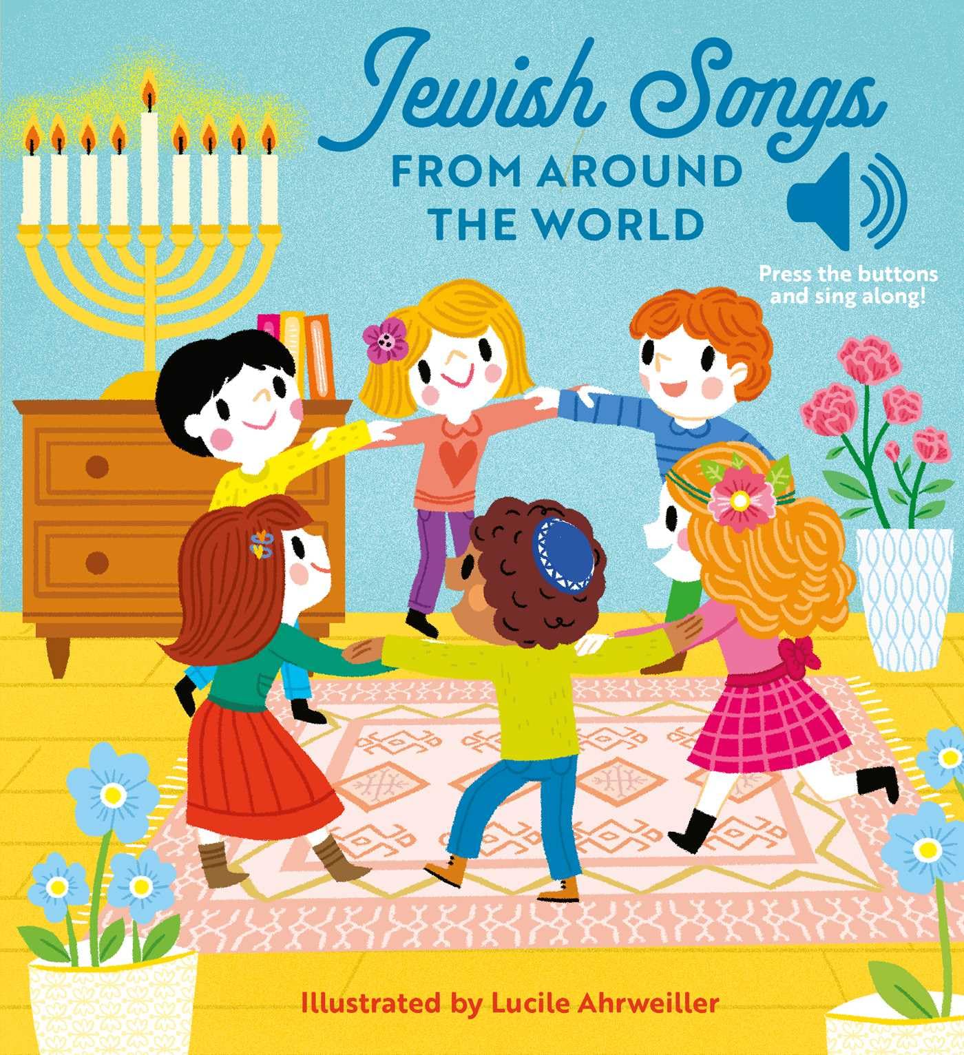 Jewish Songs from Around the World: A Musical Board Book for Babies and Toddlers Parents & Children