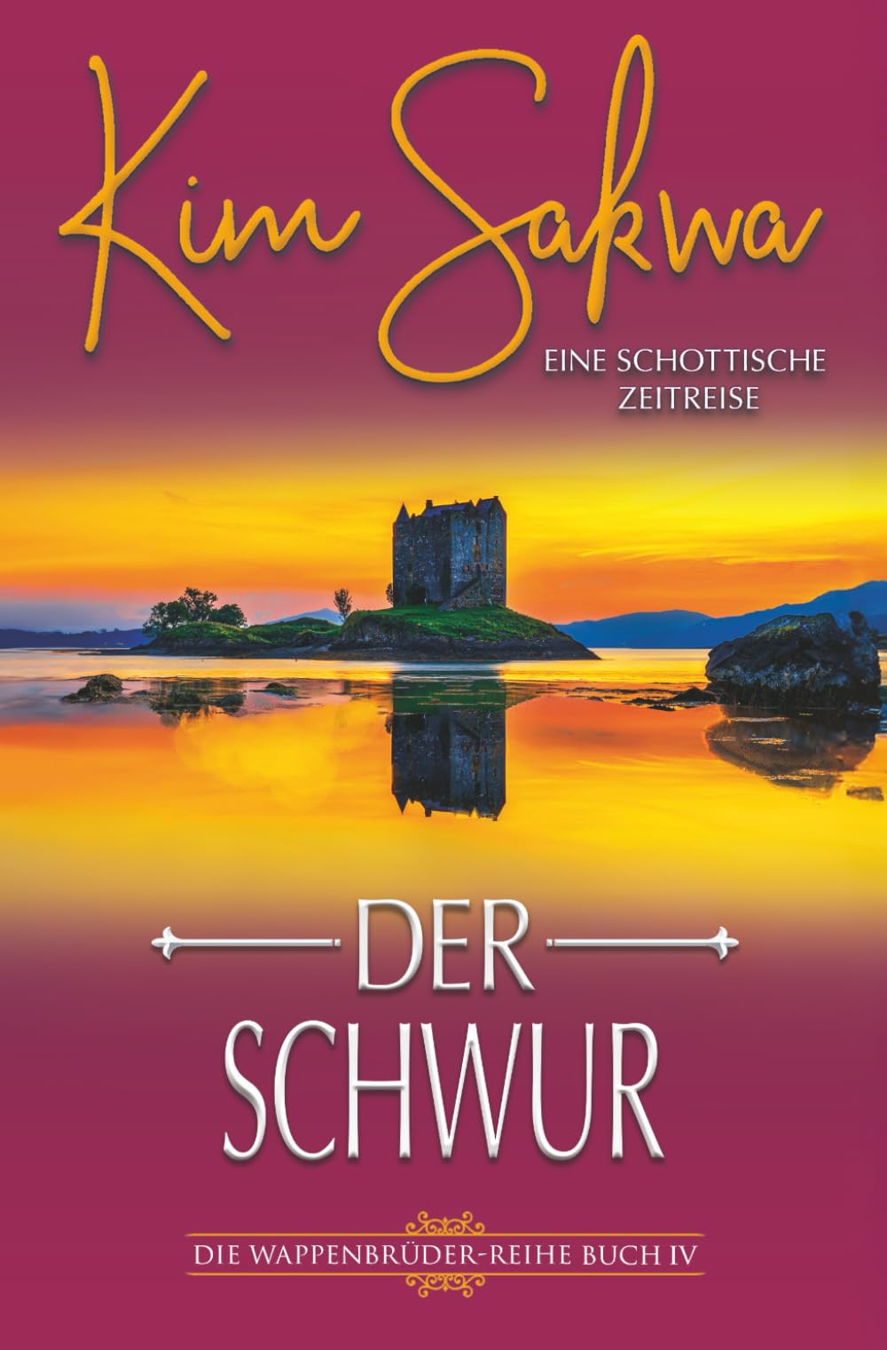 Der Schwur: Eine schottische Zeitreise (Die Wappenbrüder-Reihe, Band 4) Historical Fiction