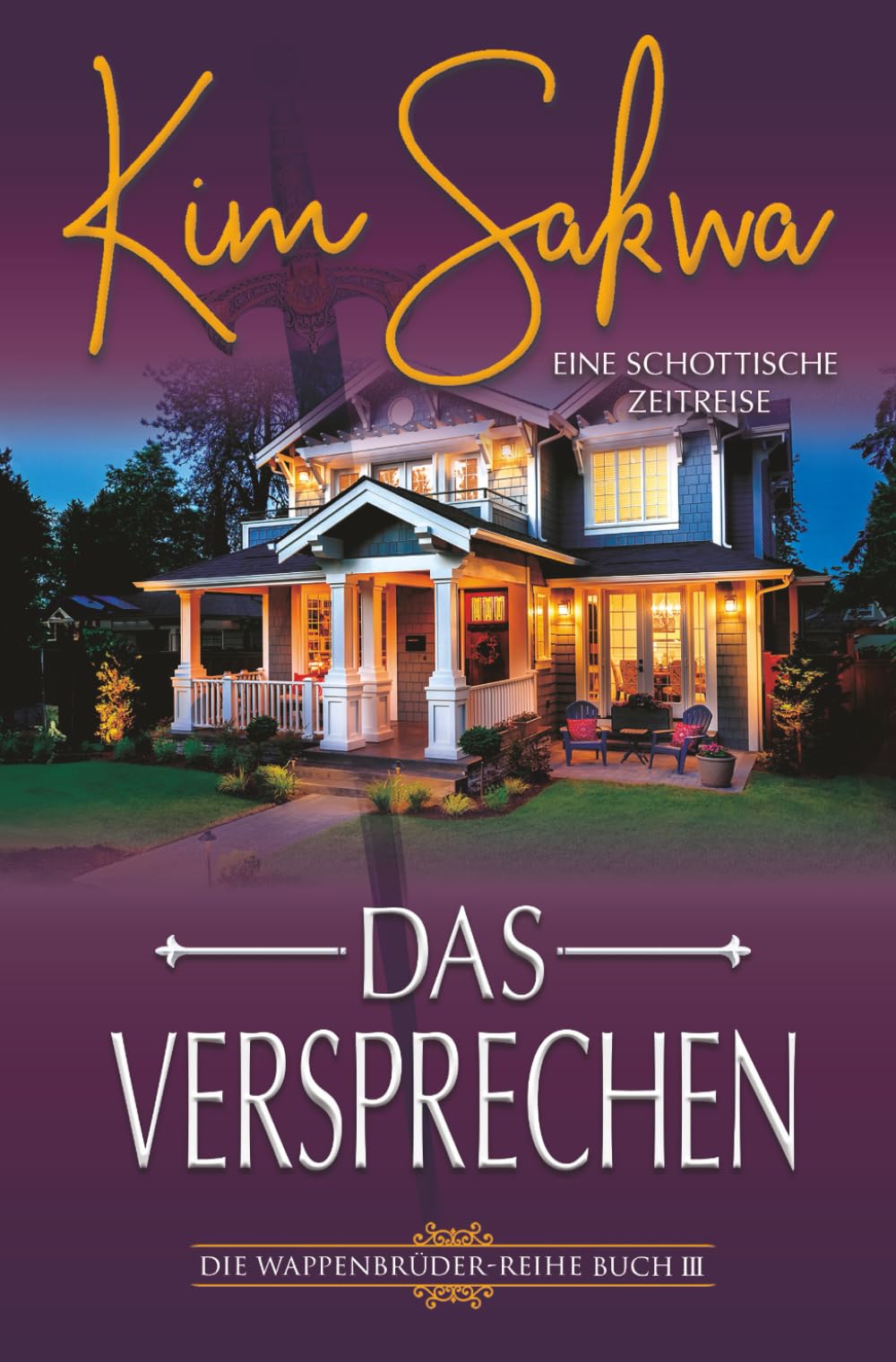 Das Versprechen: Eine schottische Zeitreise (Die Wappenbrüder-Reihe, Band 3) Historical Fiction