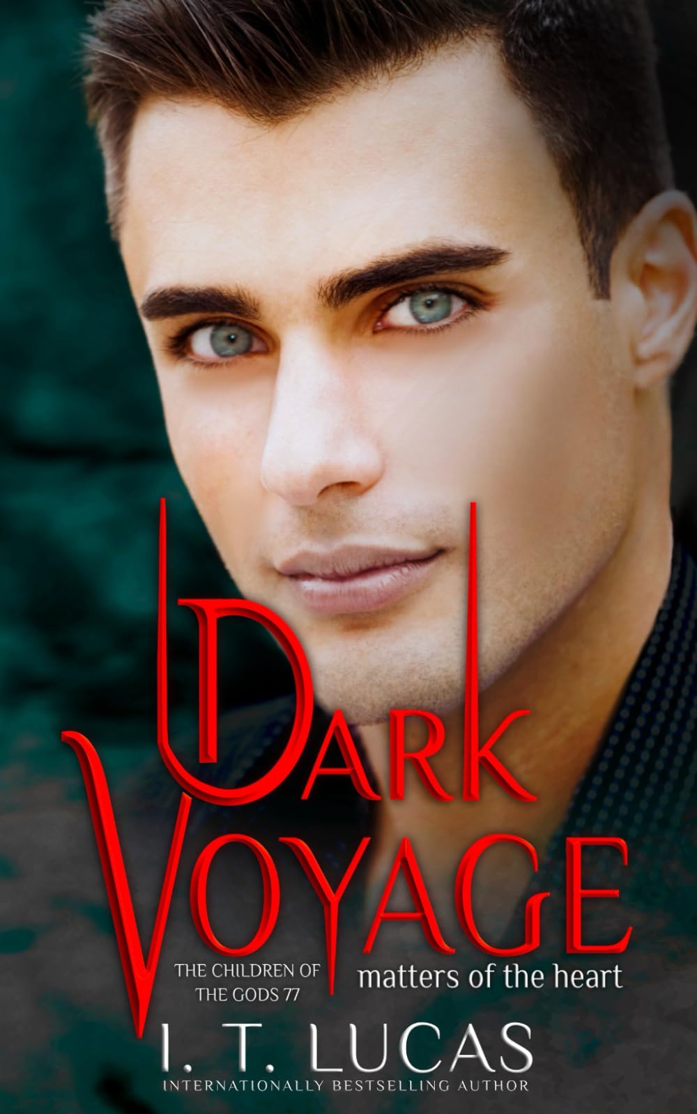 Dark Voyage Matters of the Heart (The Children Of The Gods Paranormal Romance, Band 77) Vampires & Bit-Lit