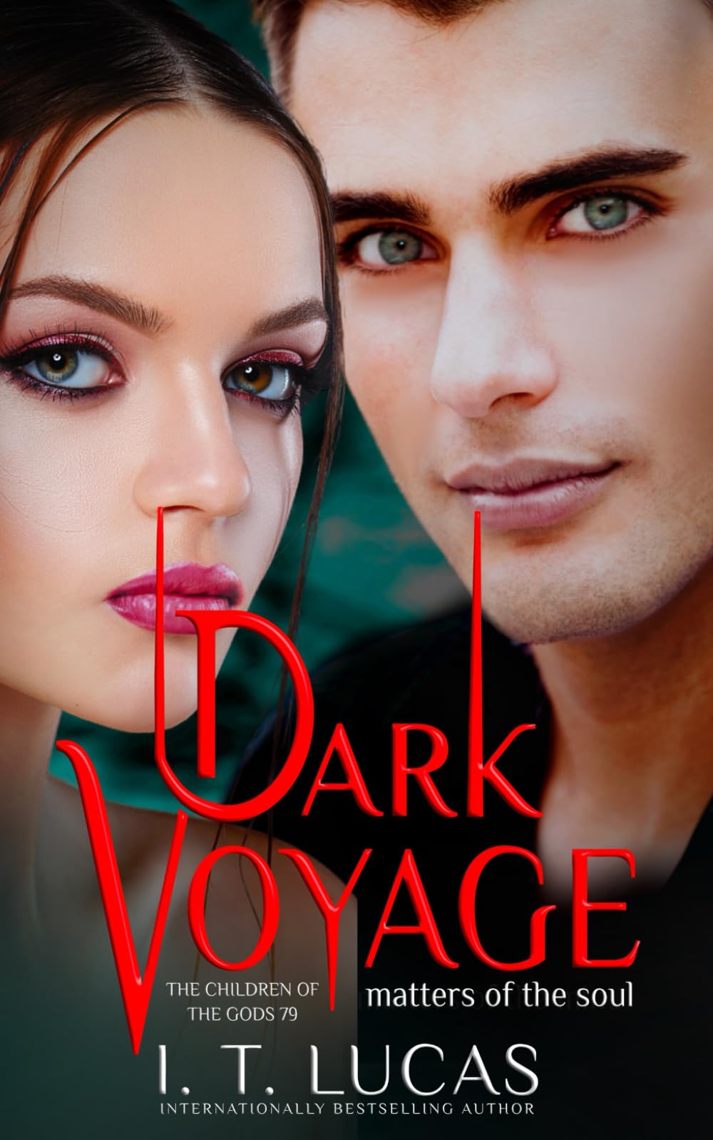 Dark Voyage Matters of the Soul (The Children Of The Gods Paranormal Romance, Band 79) Vampires & Bit-Lit