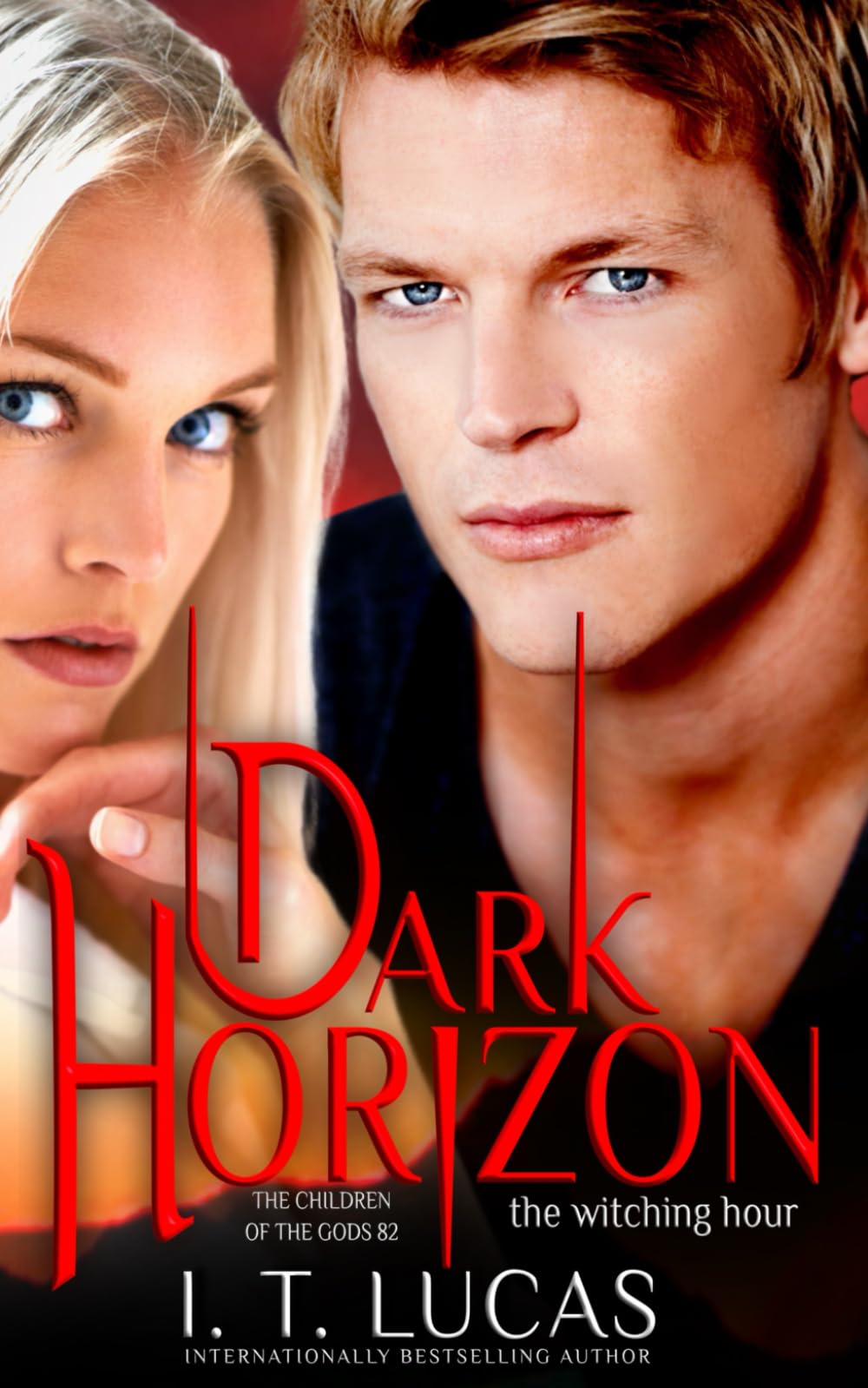 Dark Horizon The Witching Hour (The Children Of The Gods Paranormal Romance, Band 82) Vampires & Bit-Lit