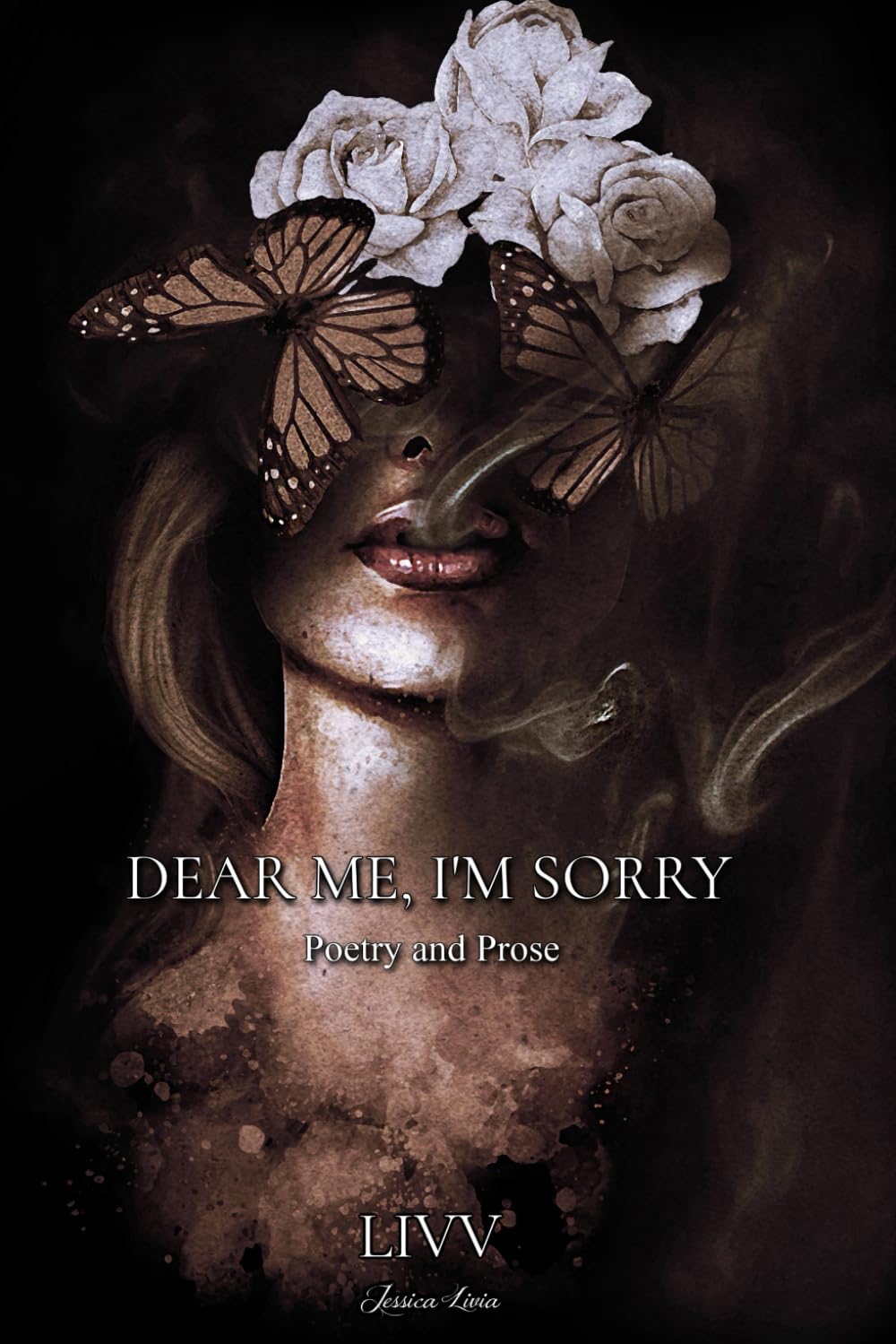 Dear Me, I'm Sorry: Poetry & Prose Poetry