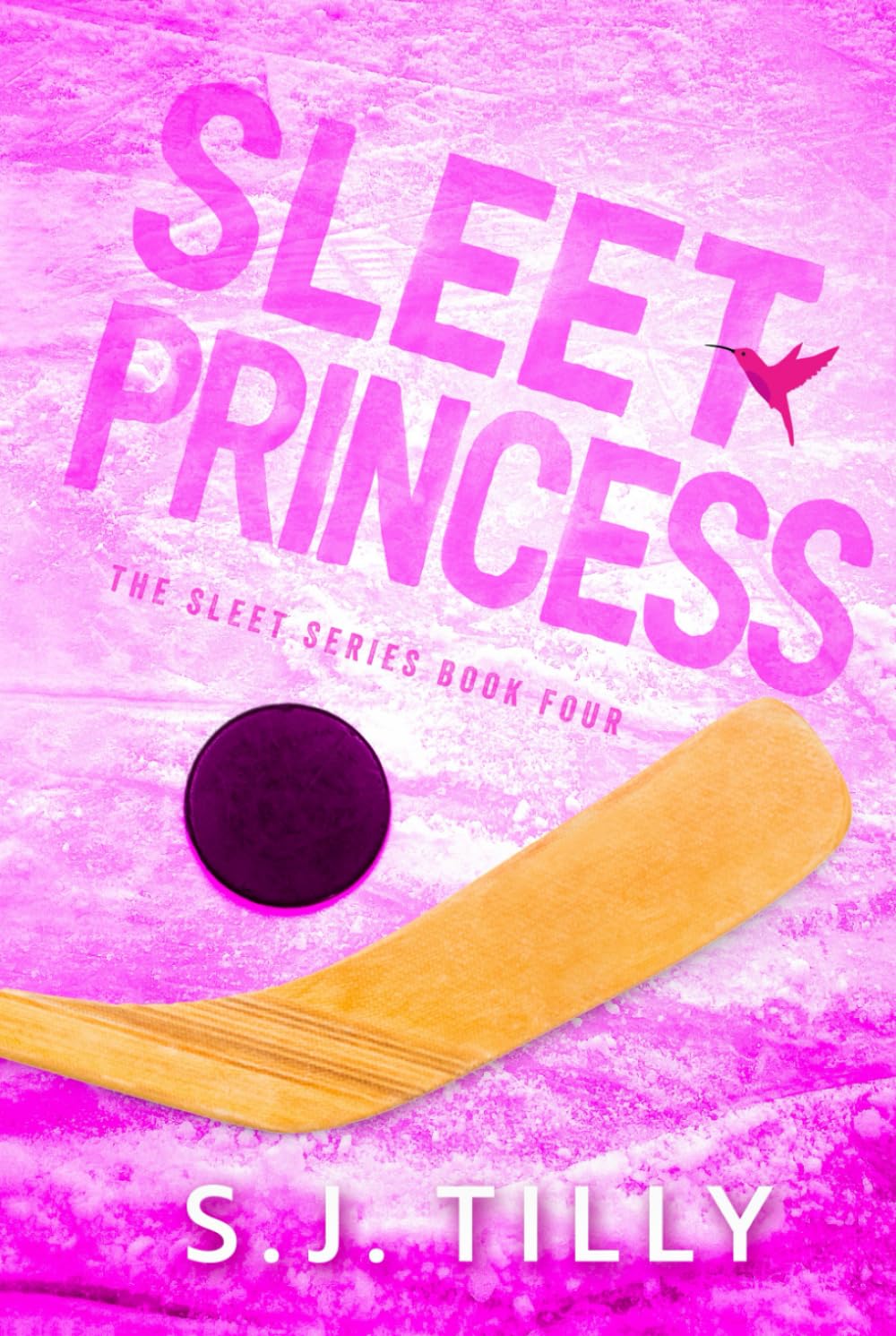 Sleet Princess: Book Four of the Sleet Series Contemporary Romance