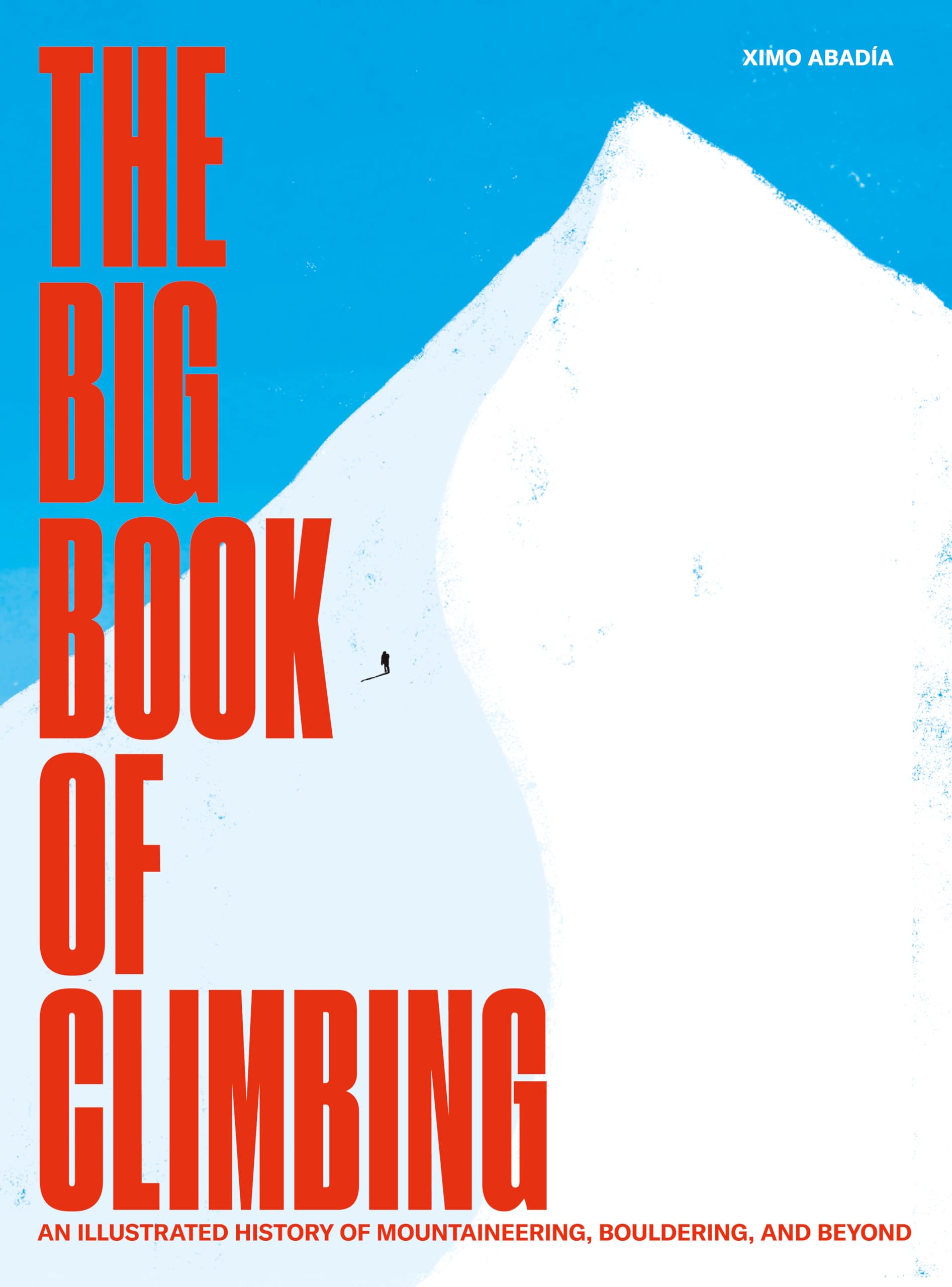 The Big Book of Climbing Leisure & Fun