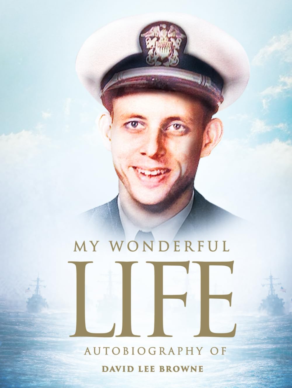 MY WONDERFUL LIFE AUTOBIOGRAPHY OF Memories