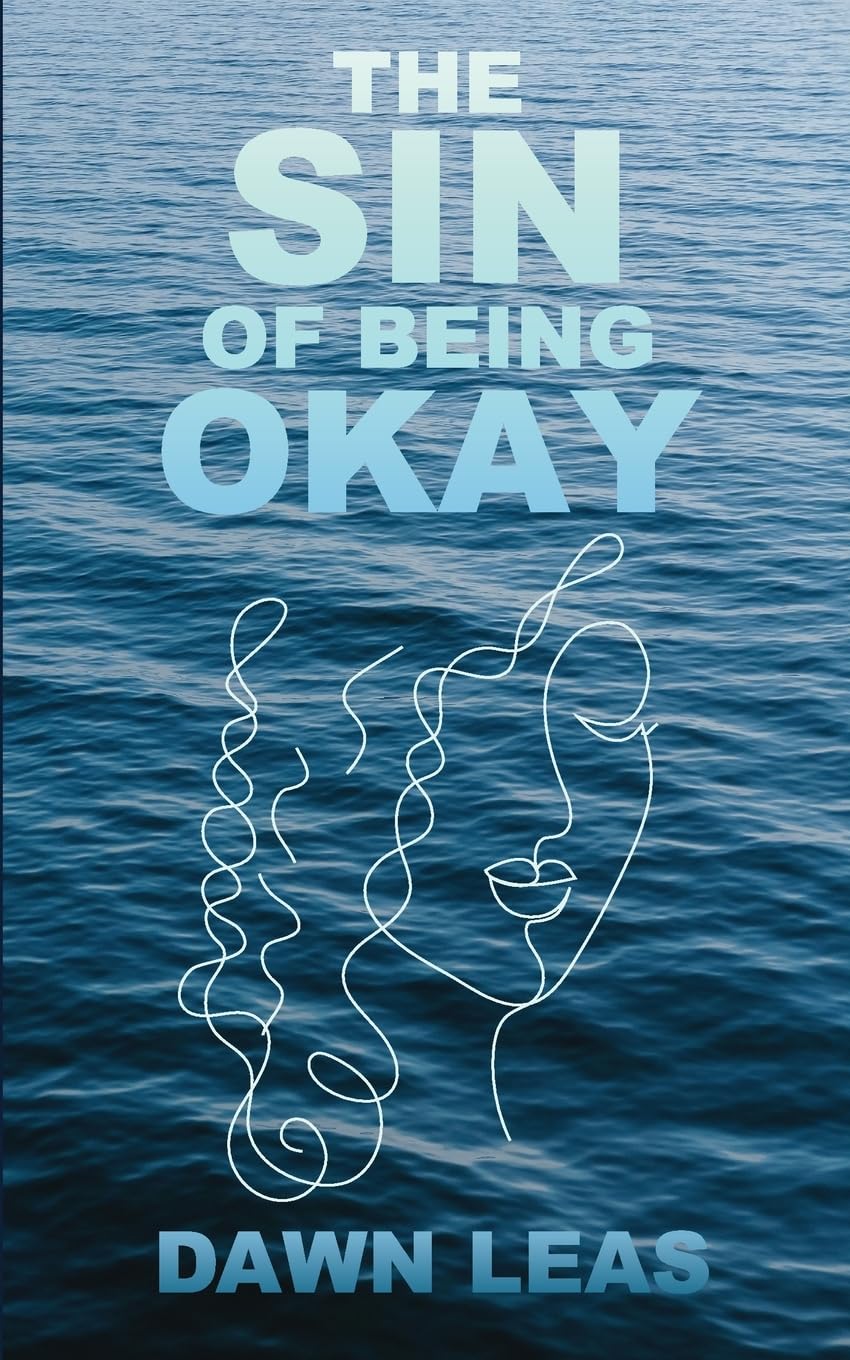 The Sin of Being Okay Poetry