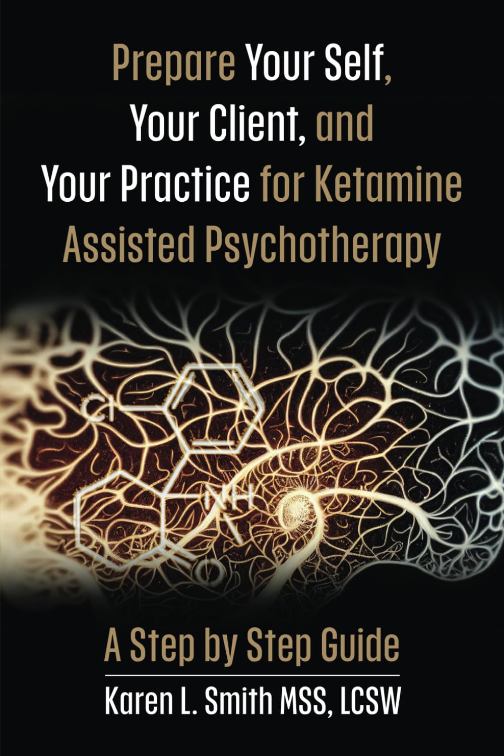 Prepare YourSelf, Your Clients, and Your Practice for Ketamine Assisted Psychotherapy Medicine