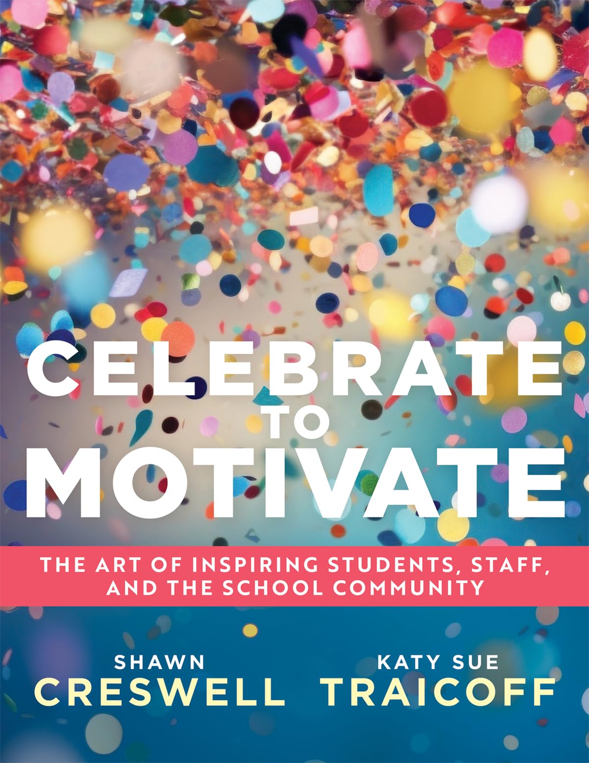 Celebrate to Motivate Study Guides