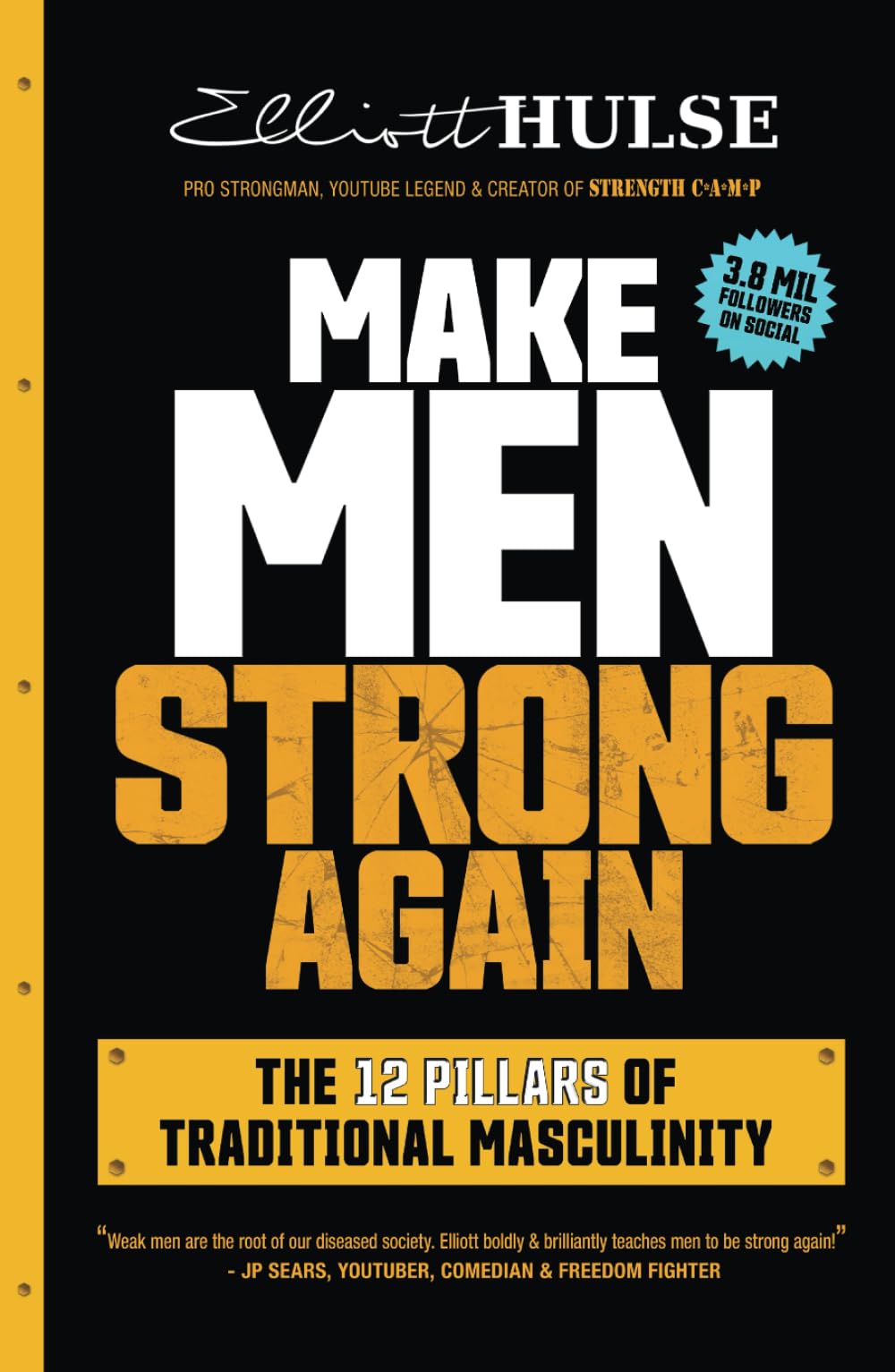 Make Men Strong Again: The 12 Pillars of Traditional Masculinity Business, Finance & Career