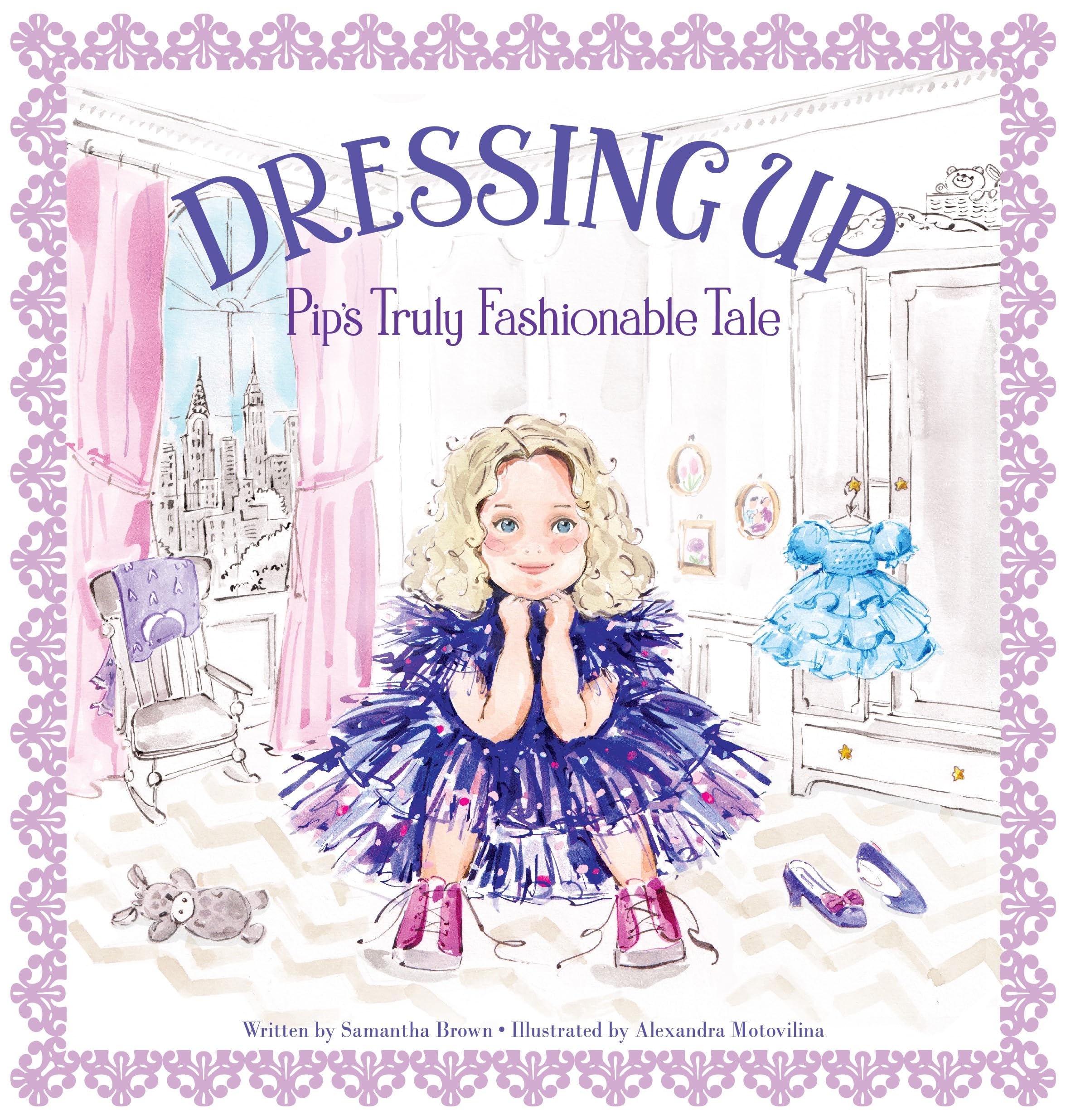 Dressing Up: Pip's Truly Fashionable Tale Non-fiction