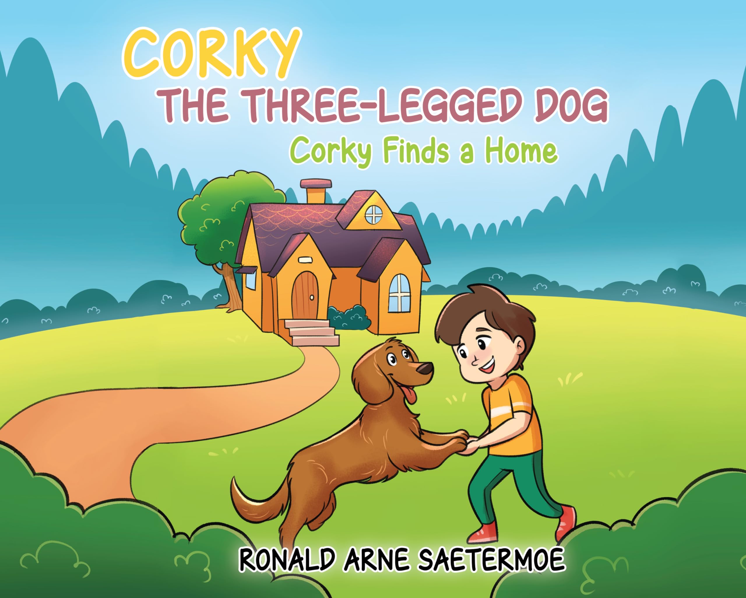 Corky the Three-Legged Dog: Corky Finds a Home Novels & Short Stories