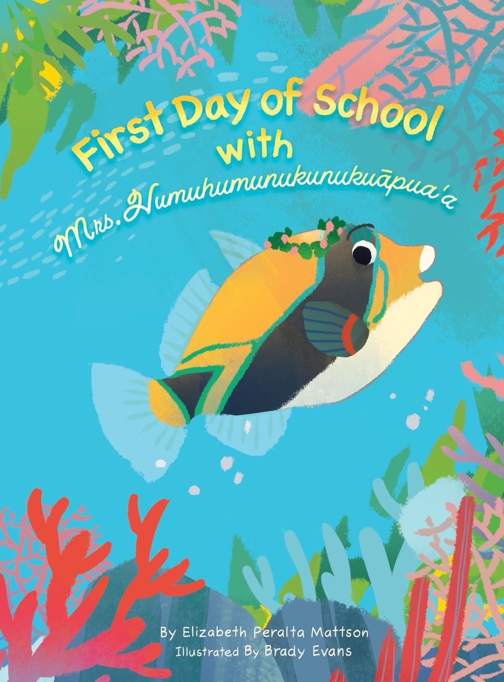 First Day of School with Mrs. Humuhumunukunukuapua'a Learning & Reference