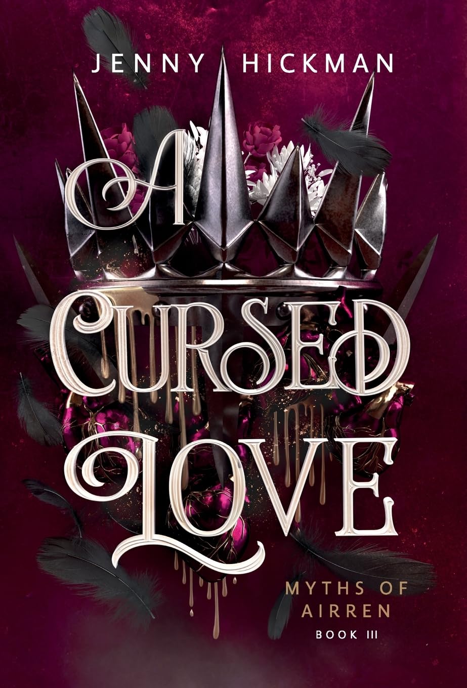 A Cursed Love (Myths of Airren, Band 3) Fairy Tales & Legends