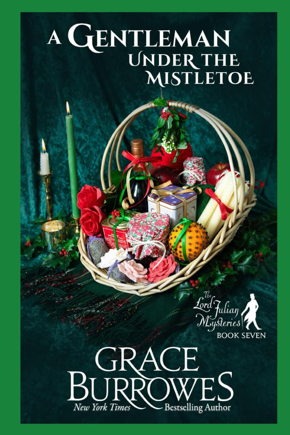 A Gentleman Under the Mistletoe: A Cozy Regency Holiday Mystery (The Lord Julian Mysteries, Band 7) Historical Fiction