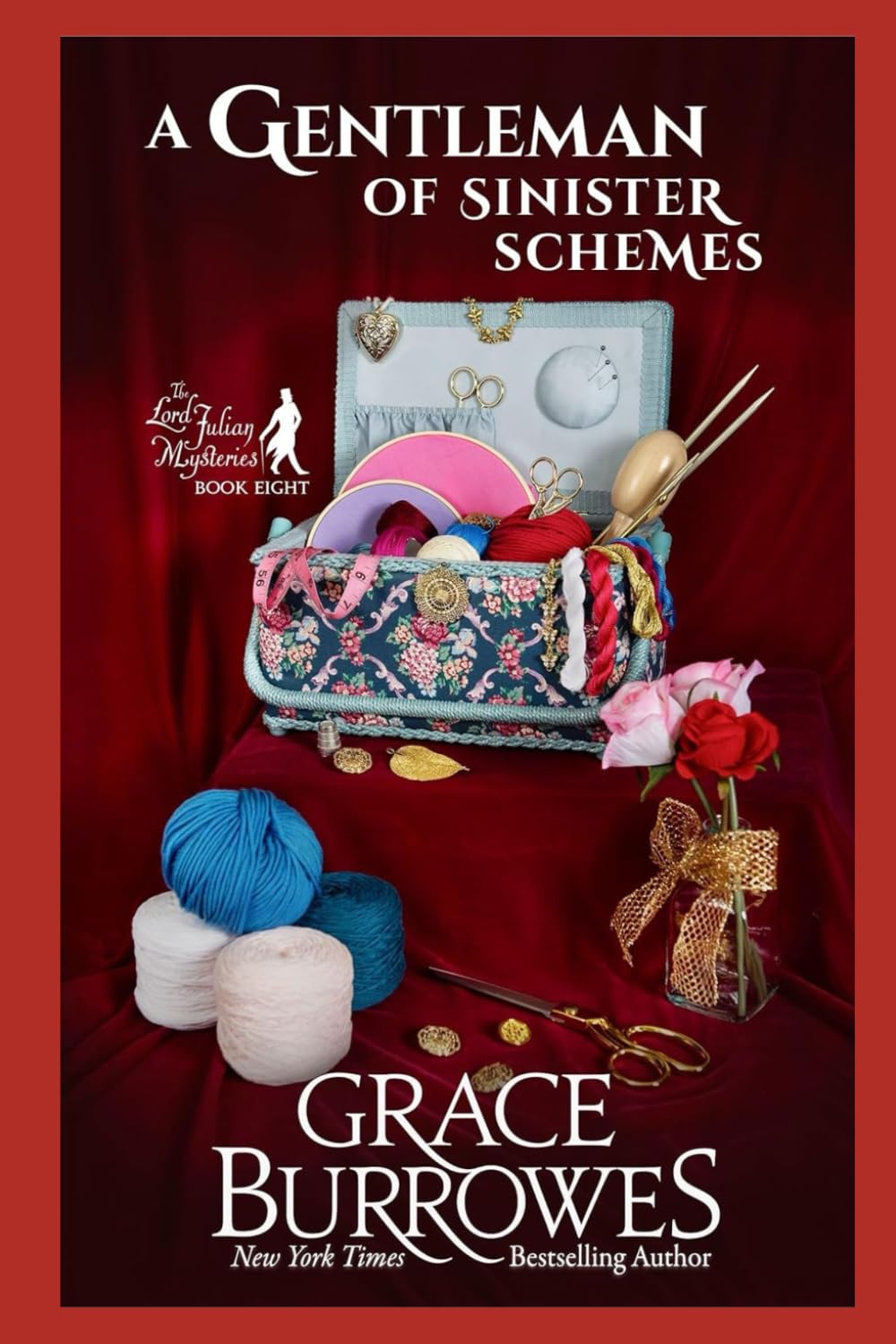 A Gentleman of Sinister Schemes (The Lord Julian Mysteries, Band 8) Historical Fiction