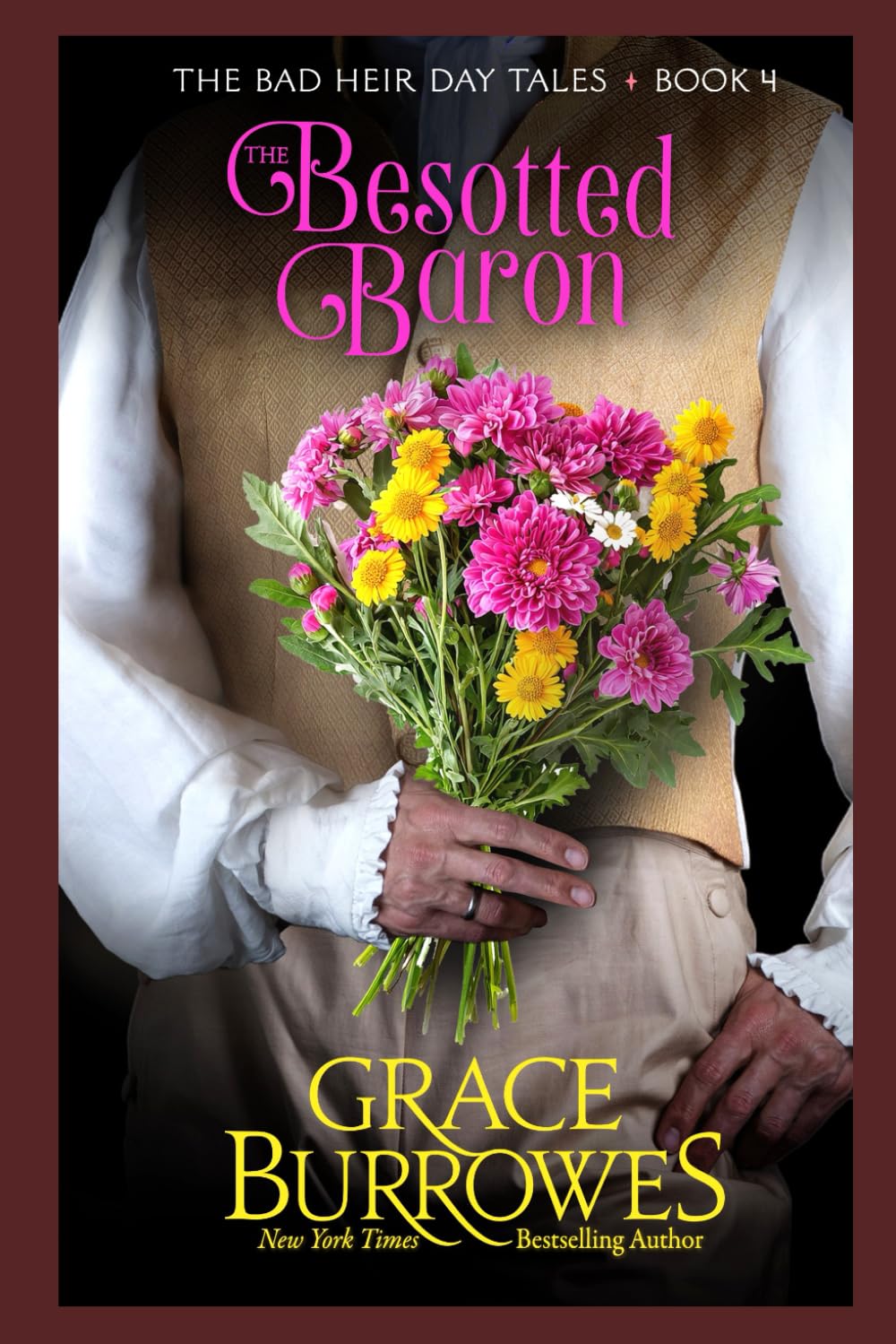 The Besotted Baron (The Bad Heir Day Tales, Band 4) Historical Fiction