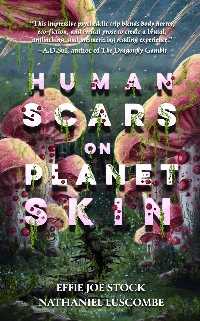 Human Scars on Planet Skin: A Science Fantasy Horror Novel Horror & Mystery