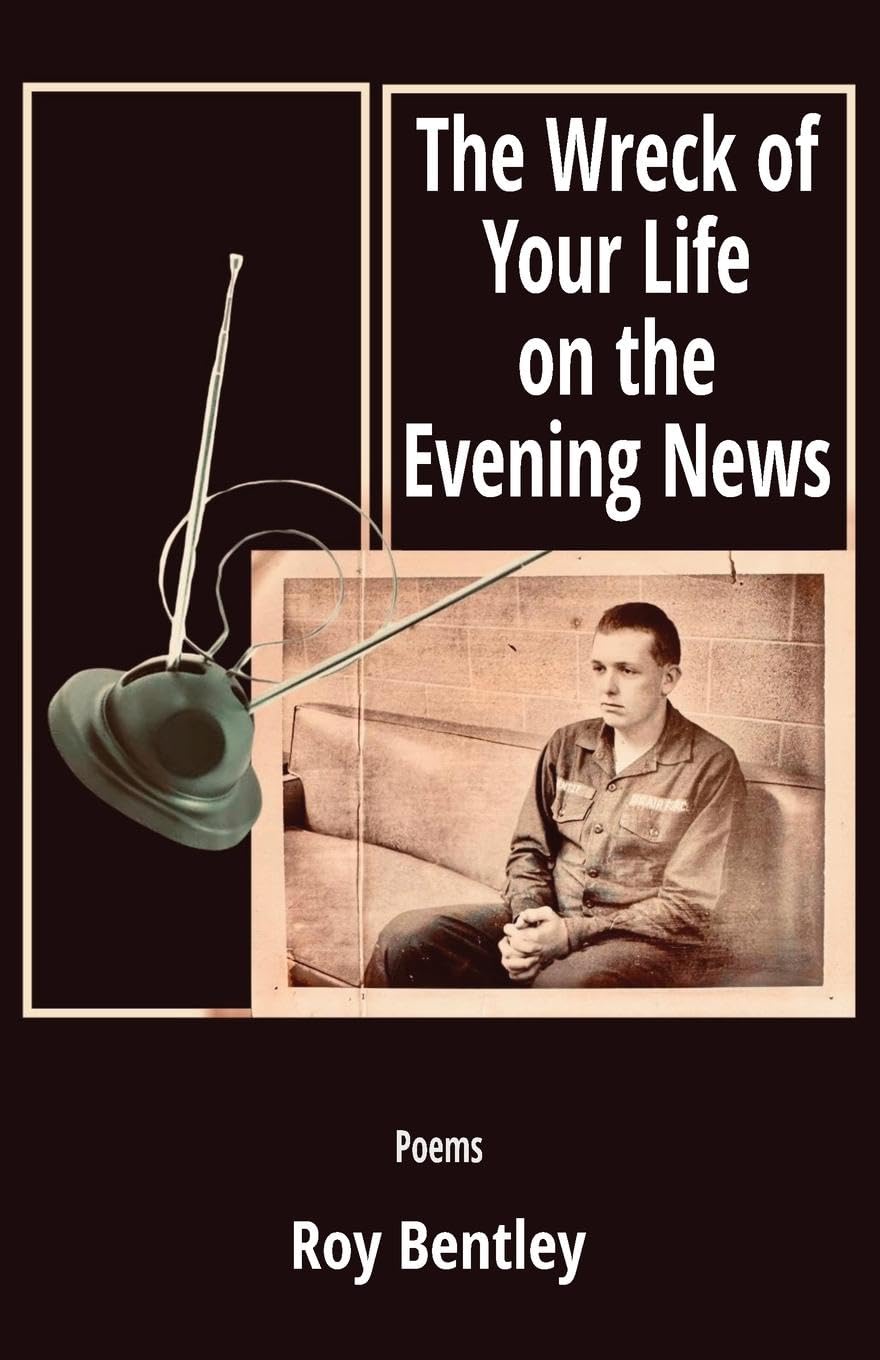 The Wreck of Your Life on the Evening News Poetry