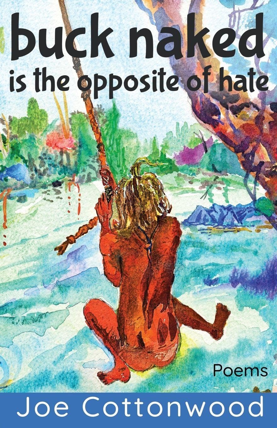 buck naked is the opposite of hate Poetry