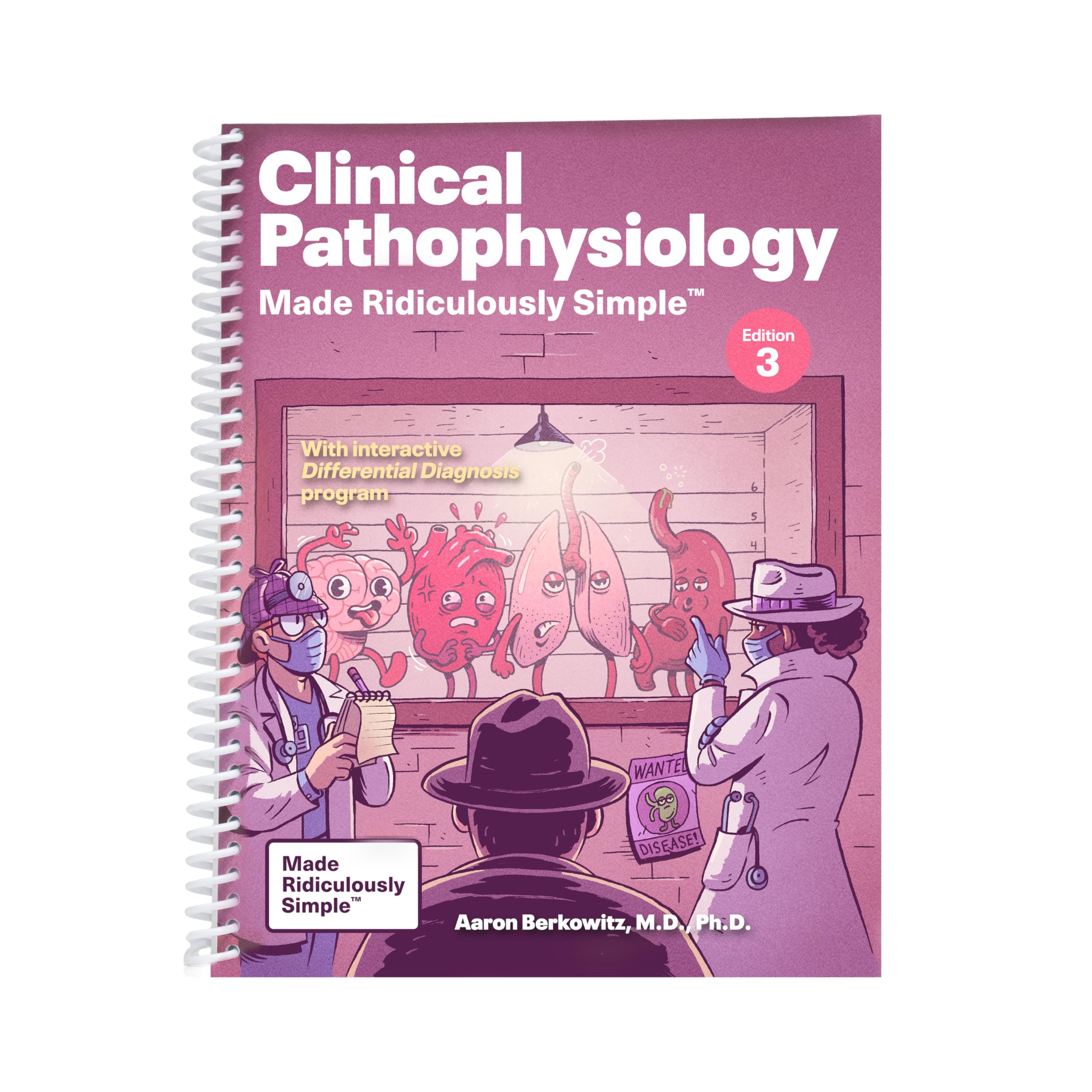 Clinical Pathophysiology Made Ridiculously Simple: Spiral Bound Color Edition Medicine