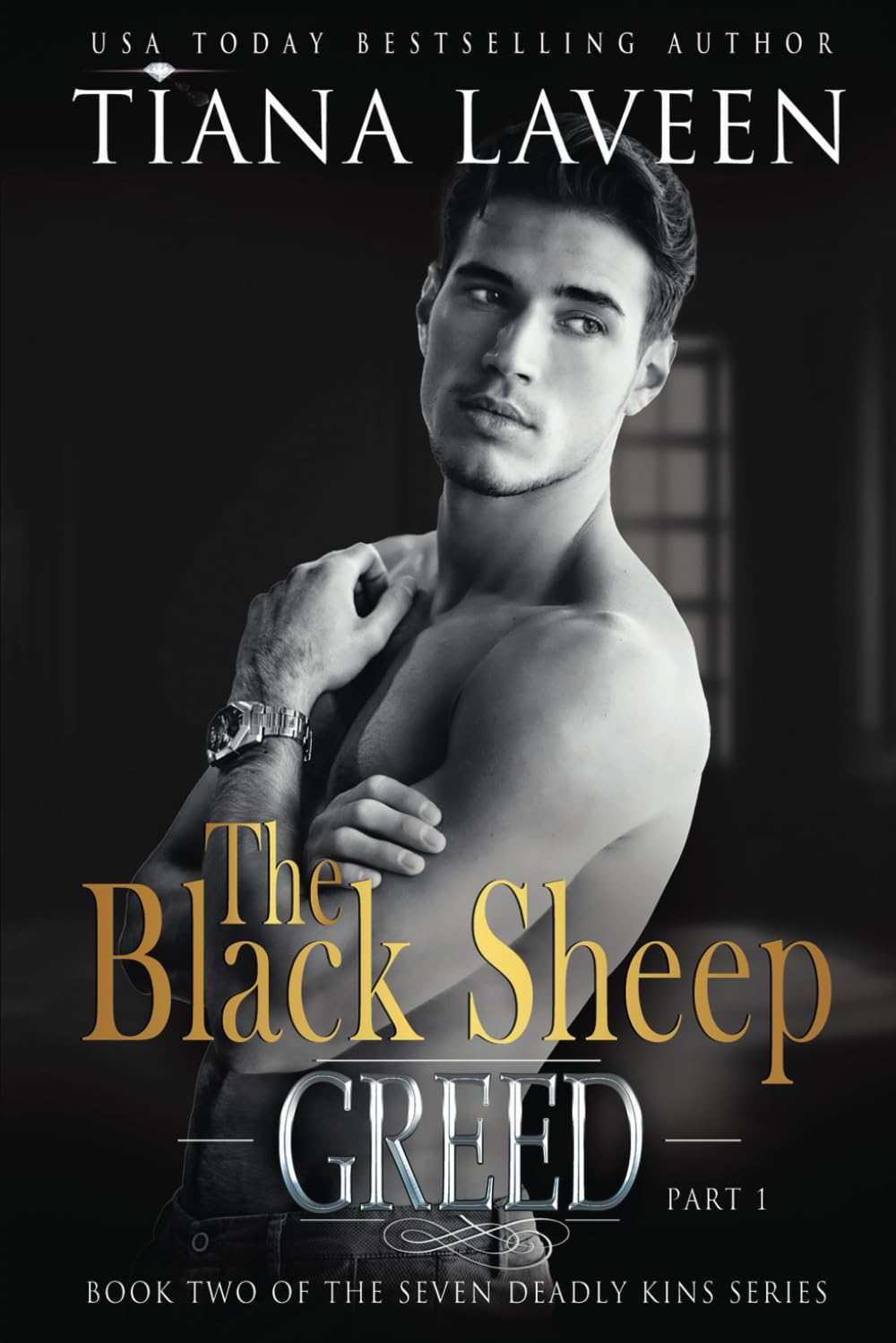 The Black Sheep - Part 1: Greed (The Seven Deadly Kins, Band 3) Politics & History