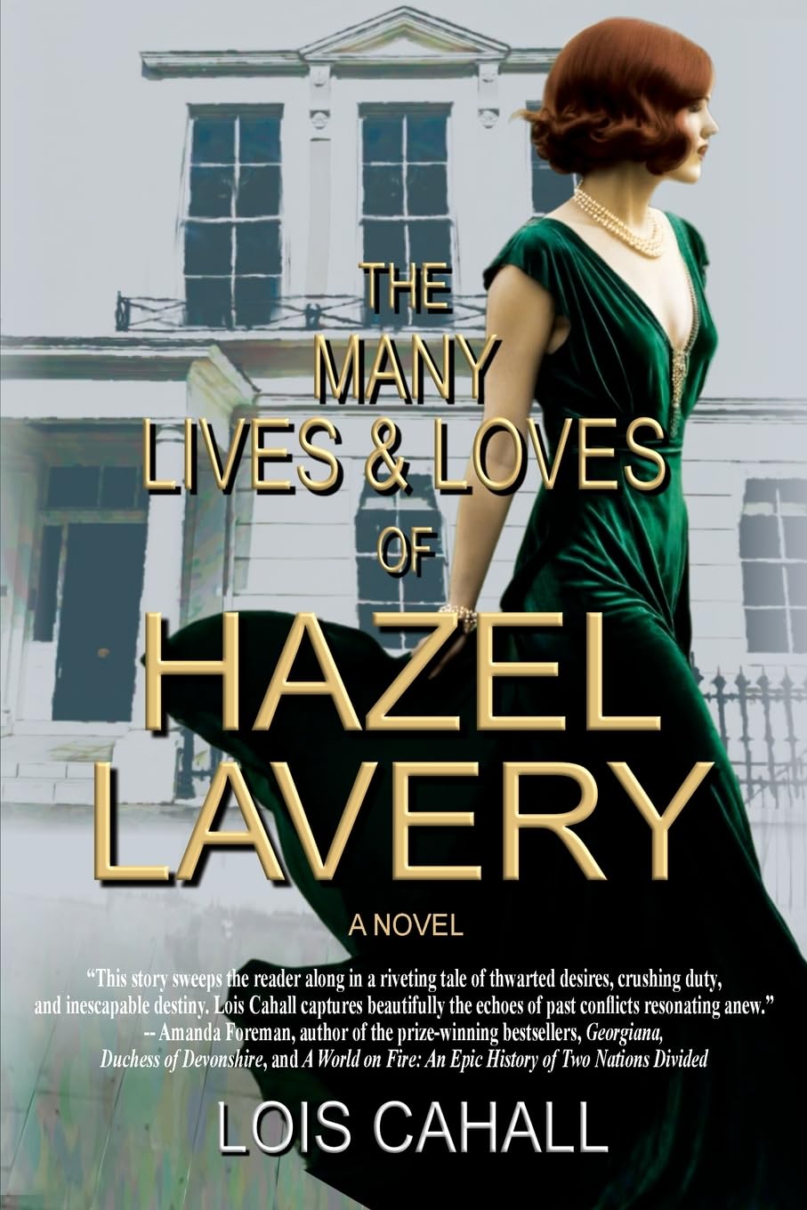 The Many Lives & Loves of Hazel Lavery Historical Fiction